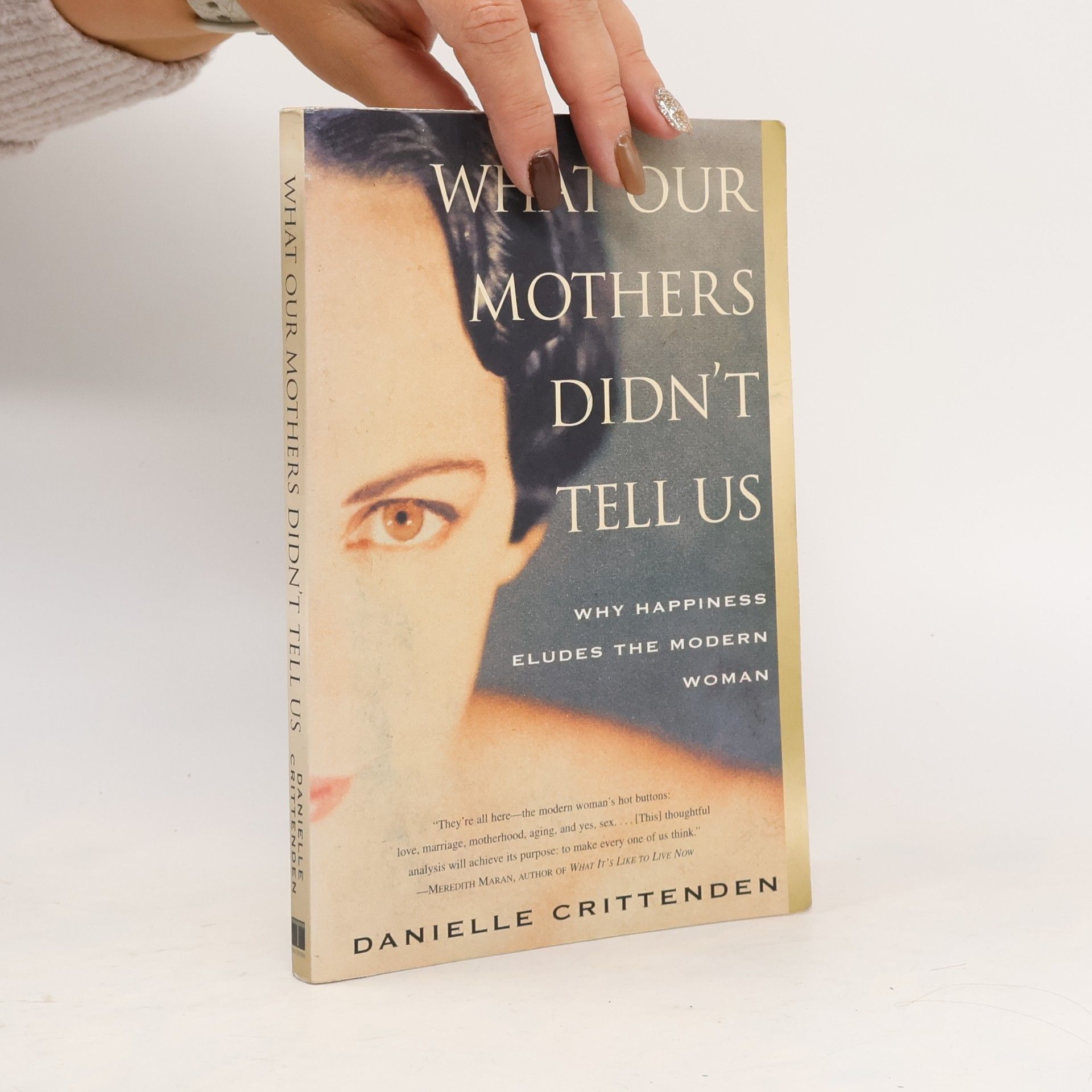 What Our Mothers Didn't Tell Us