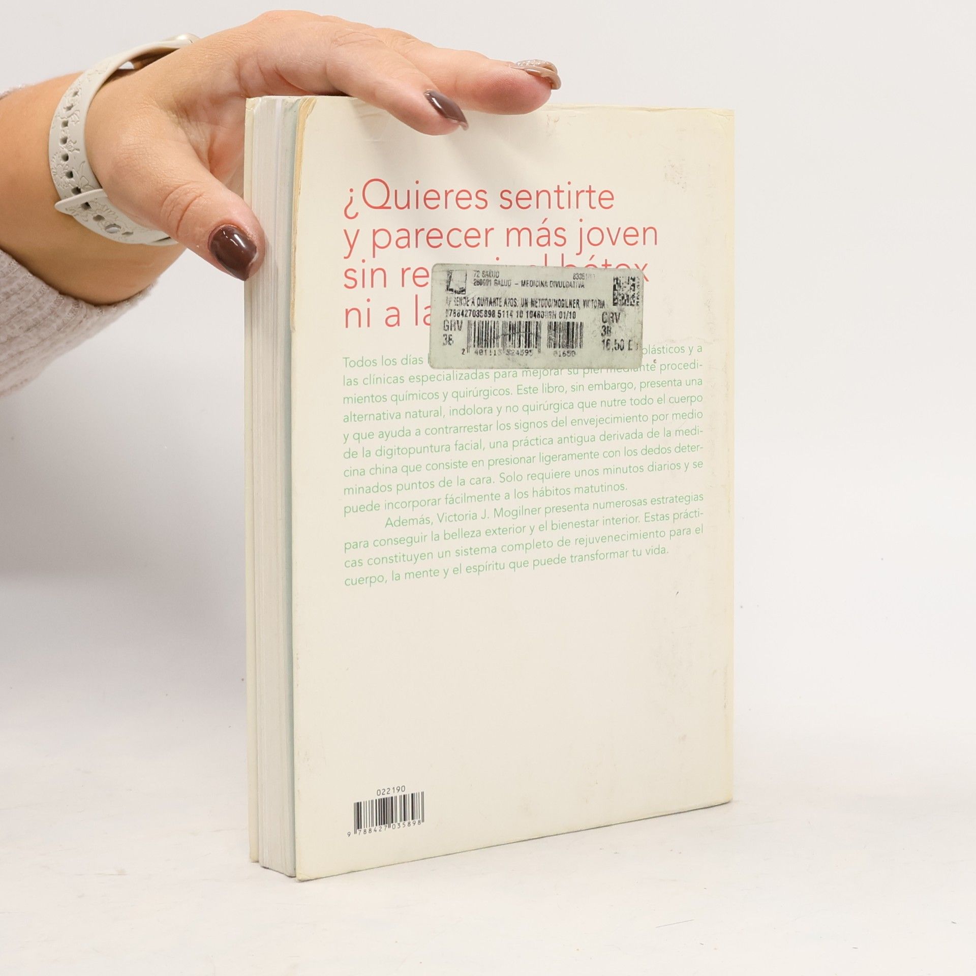 Victoria J. Mogilner Aprende a quitarte años