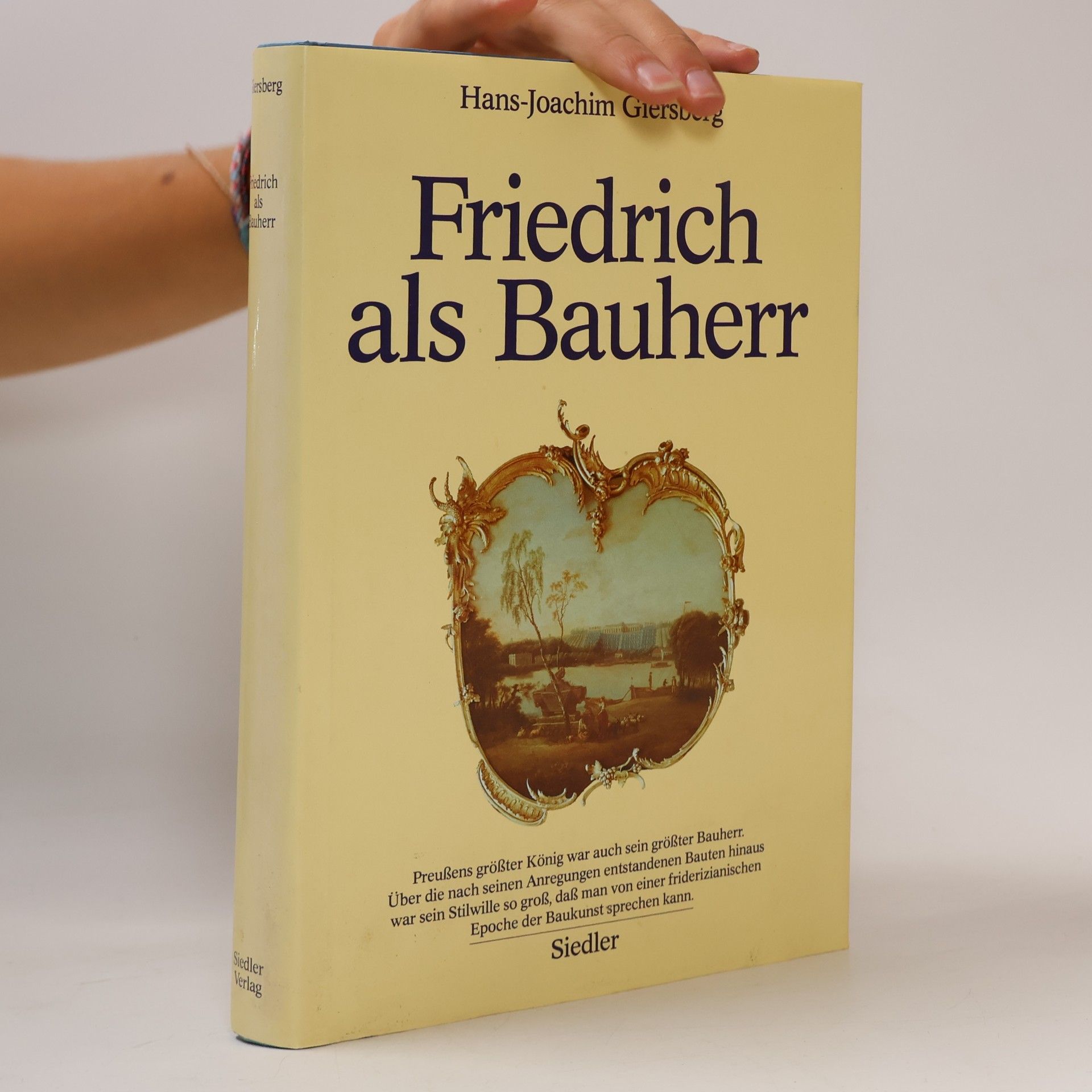 Friedrich als Bauherr