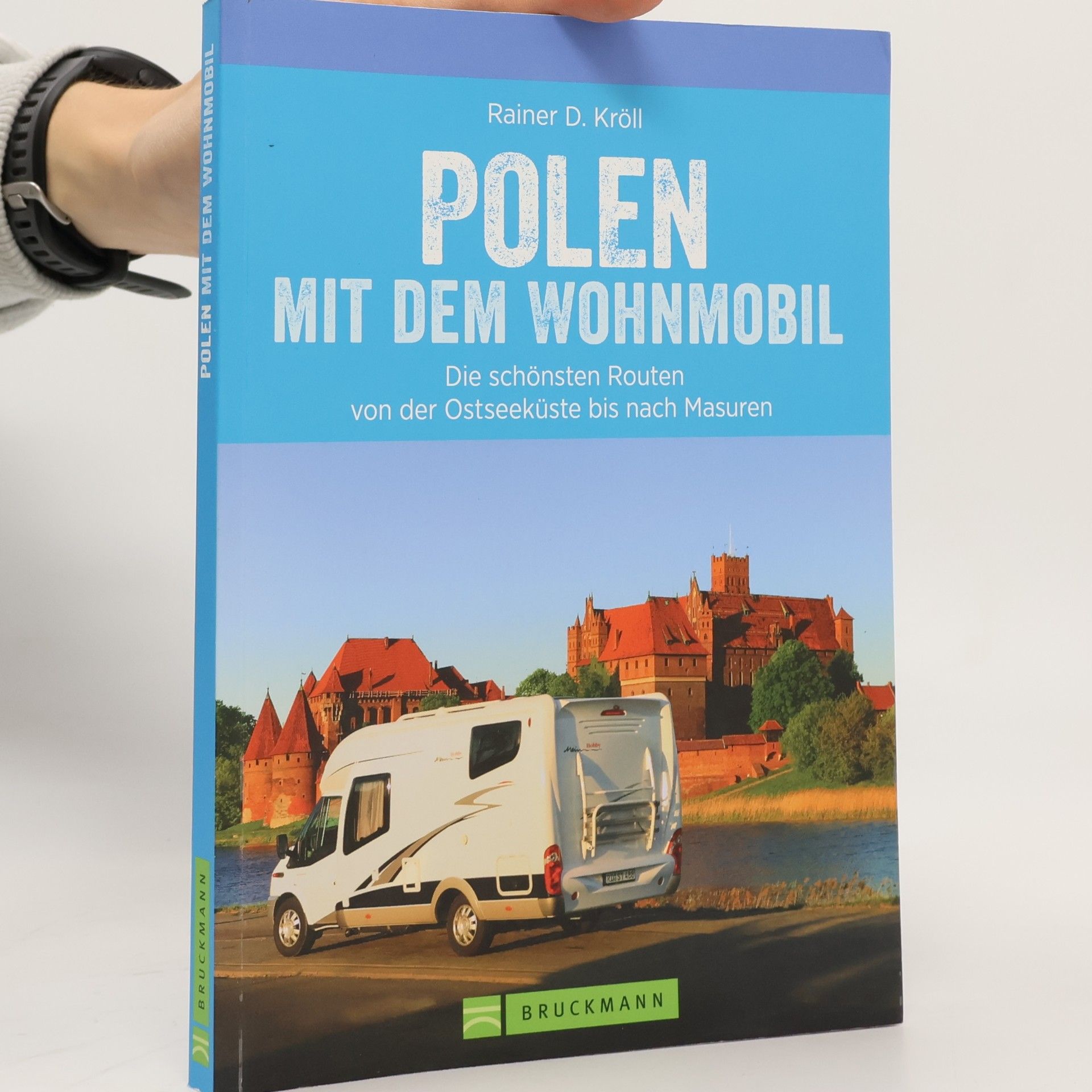 Rainer D. Kröll Polen mit dem Wohnmobil