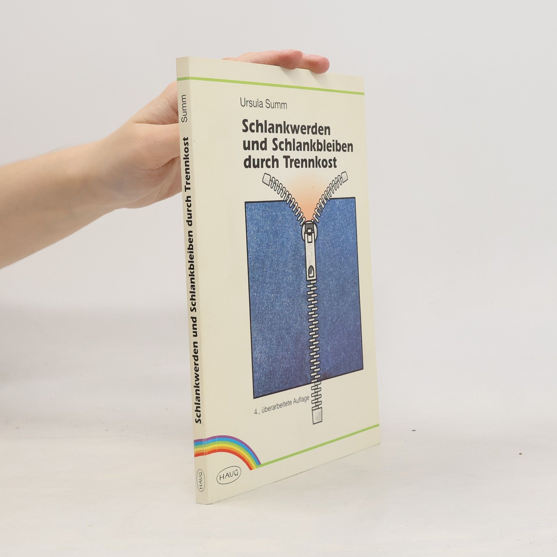 Schlankwerden und Schlankbleiben durch Trennkost