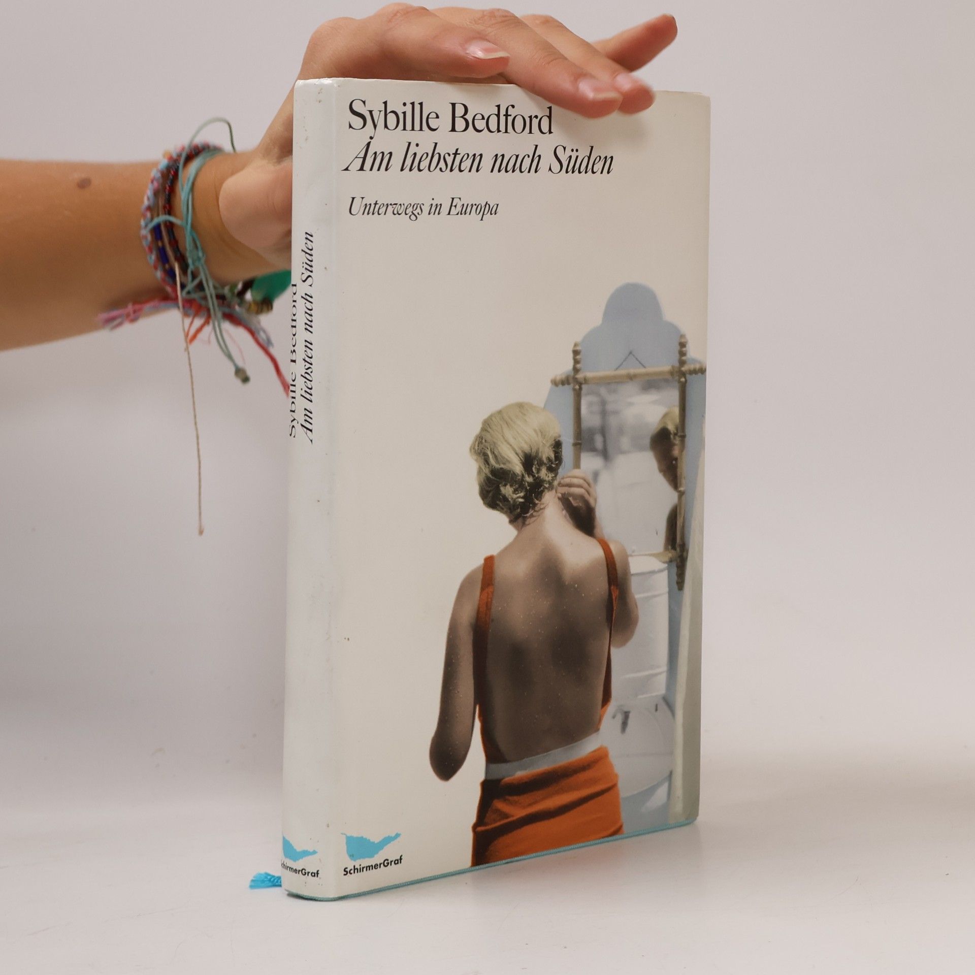 Sybille Bedford Am liebsten nach Süden