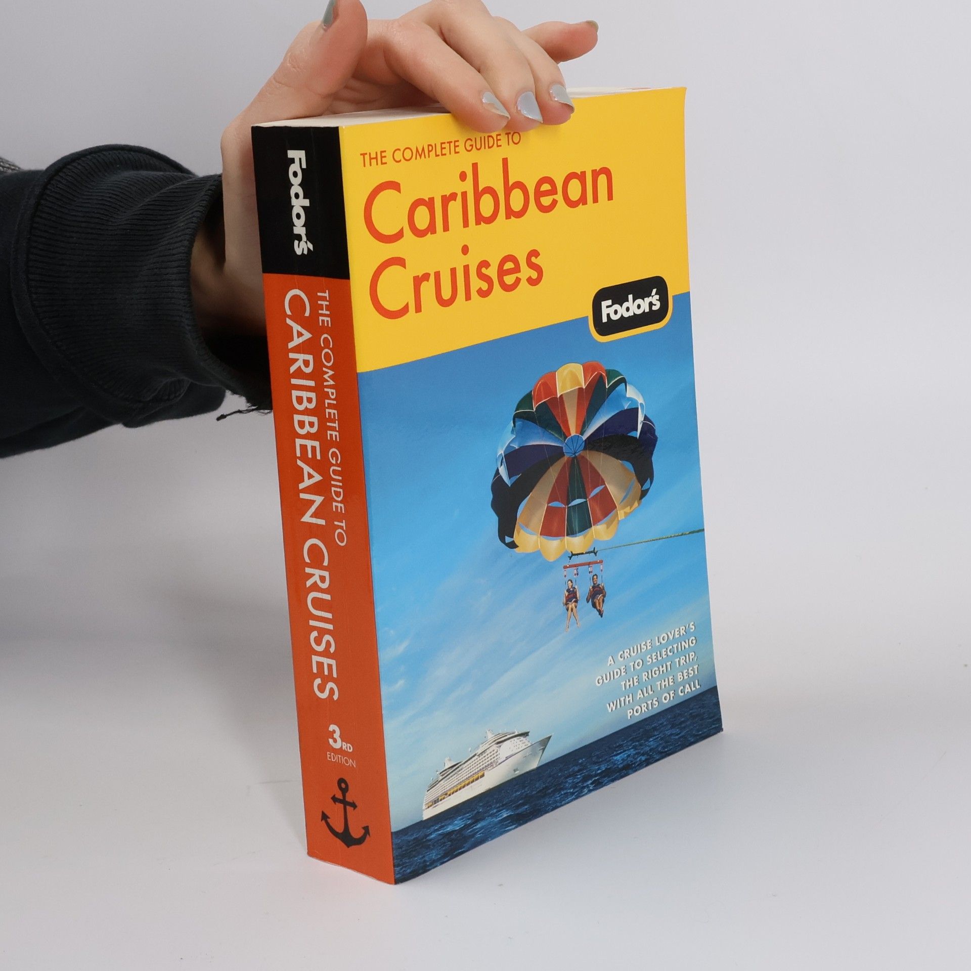 Fodor's Complete Guide to Caribbean Cruises