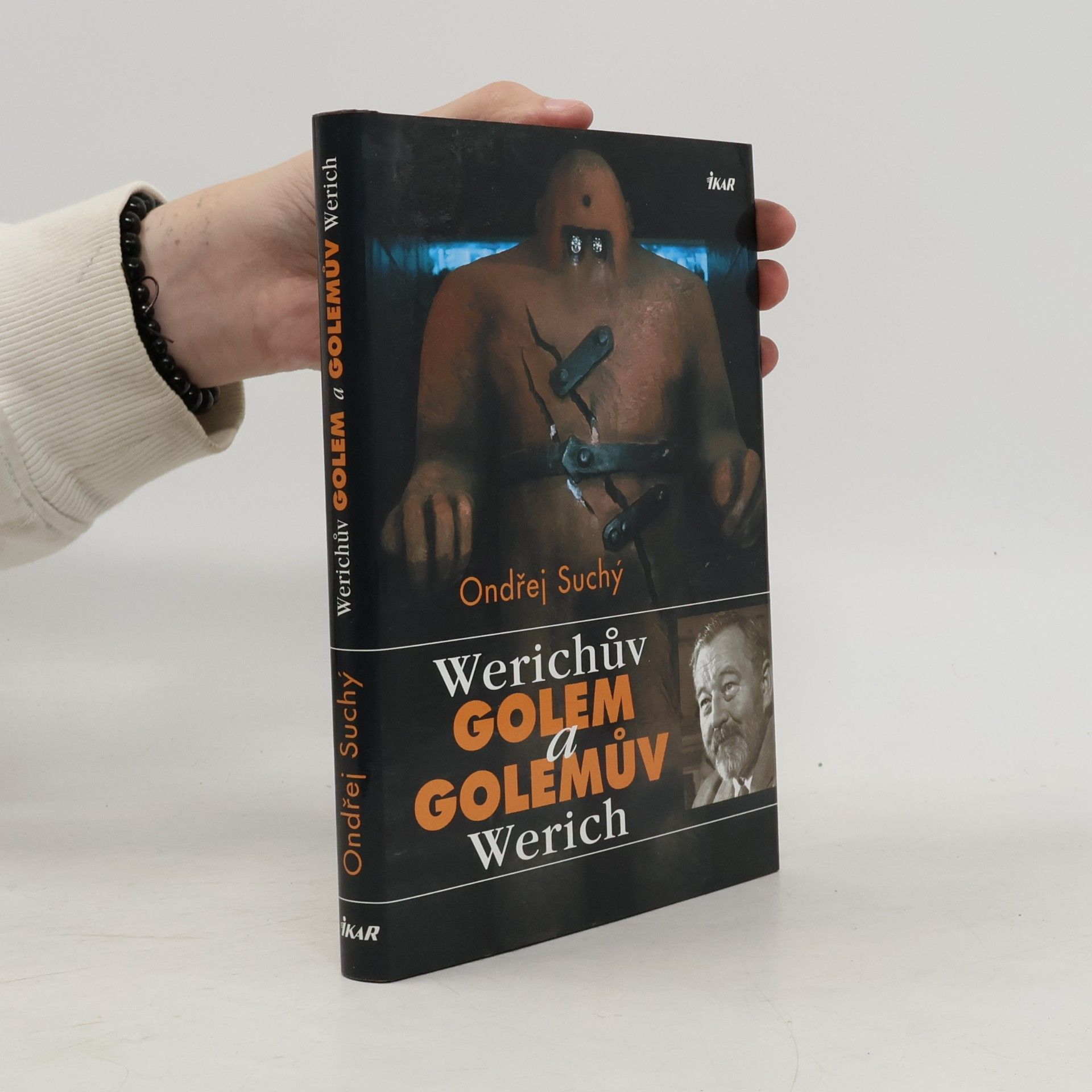 Ondřej Suchý Werichův Golem a Golemův Werich