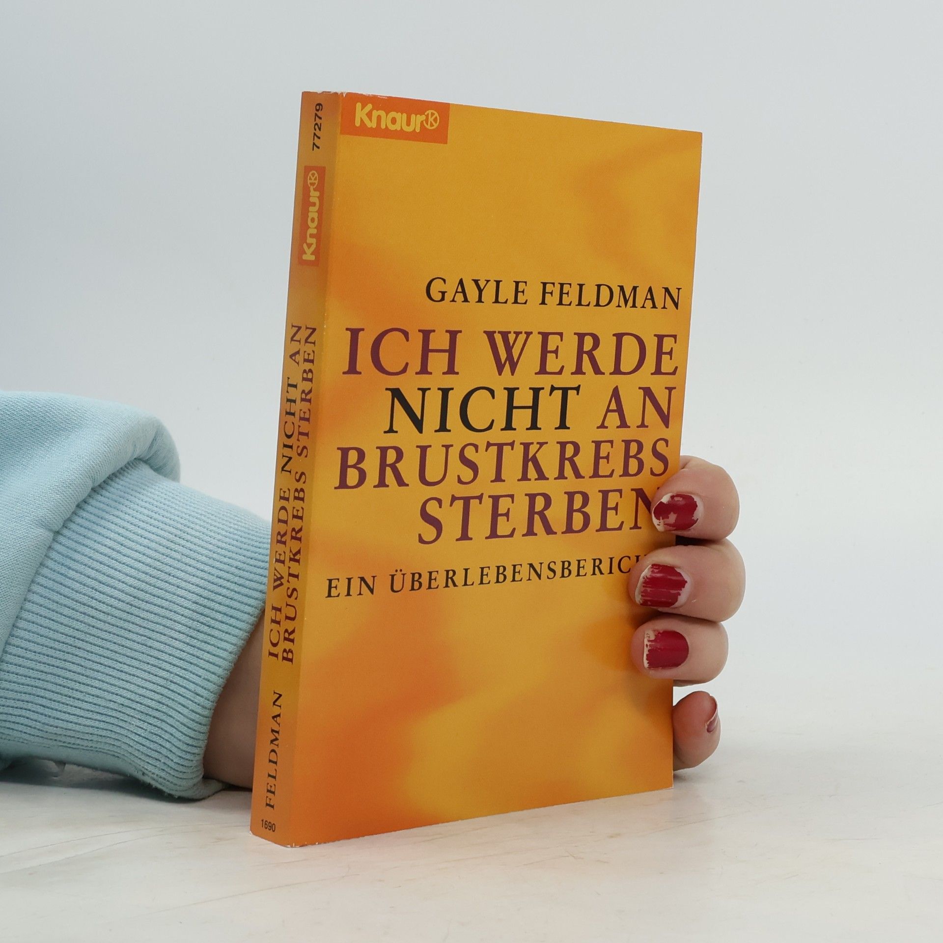Gayle Feldman Ich werde nicht an Brustkrebs sterben