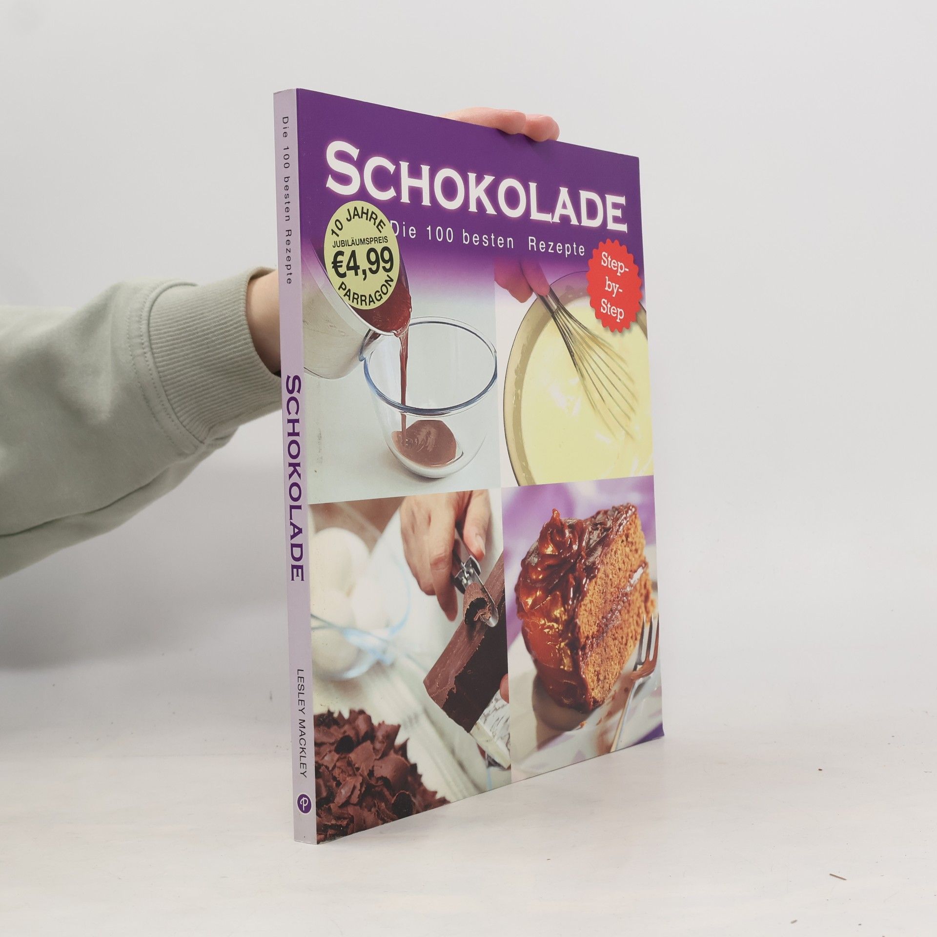 Linda Doeser Schokolade - die 100 besten Rezepte ; [step-by-step]