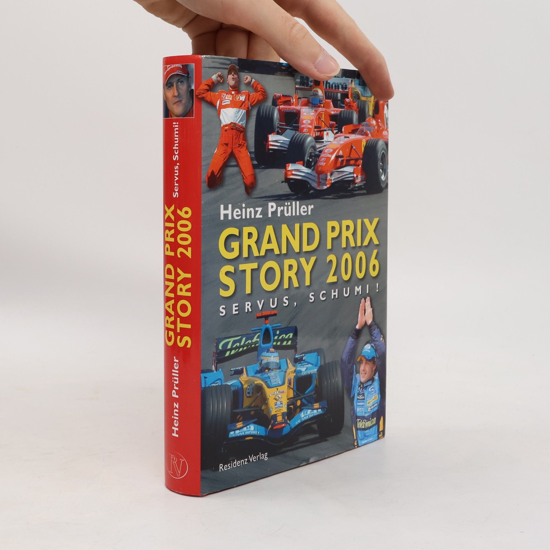 Grand Prix Story 2006. Servus, Schumi!