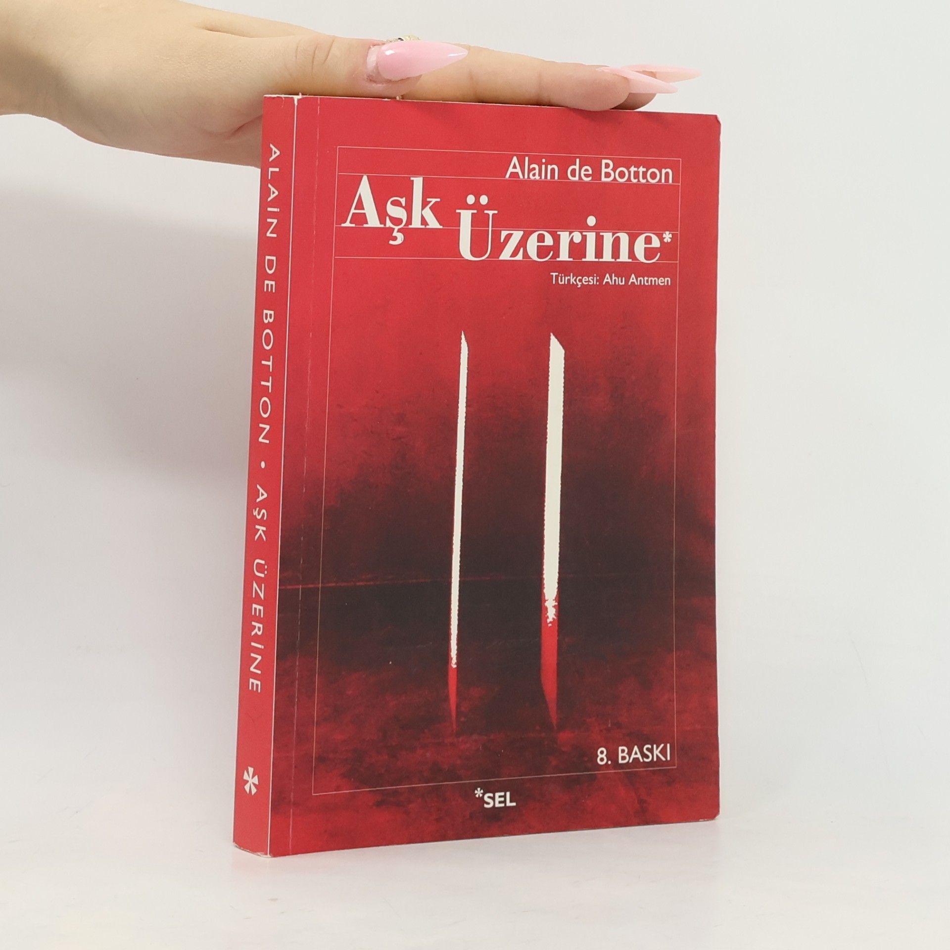 Aşk Üzerine - 8. BASKI