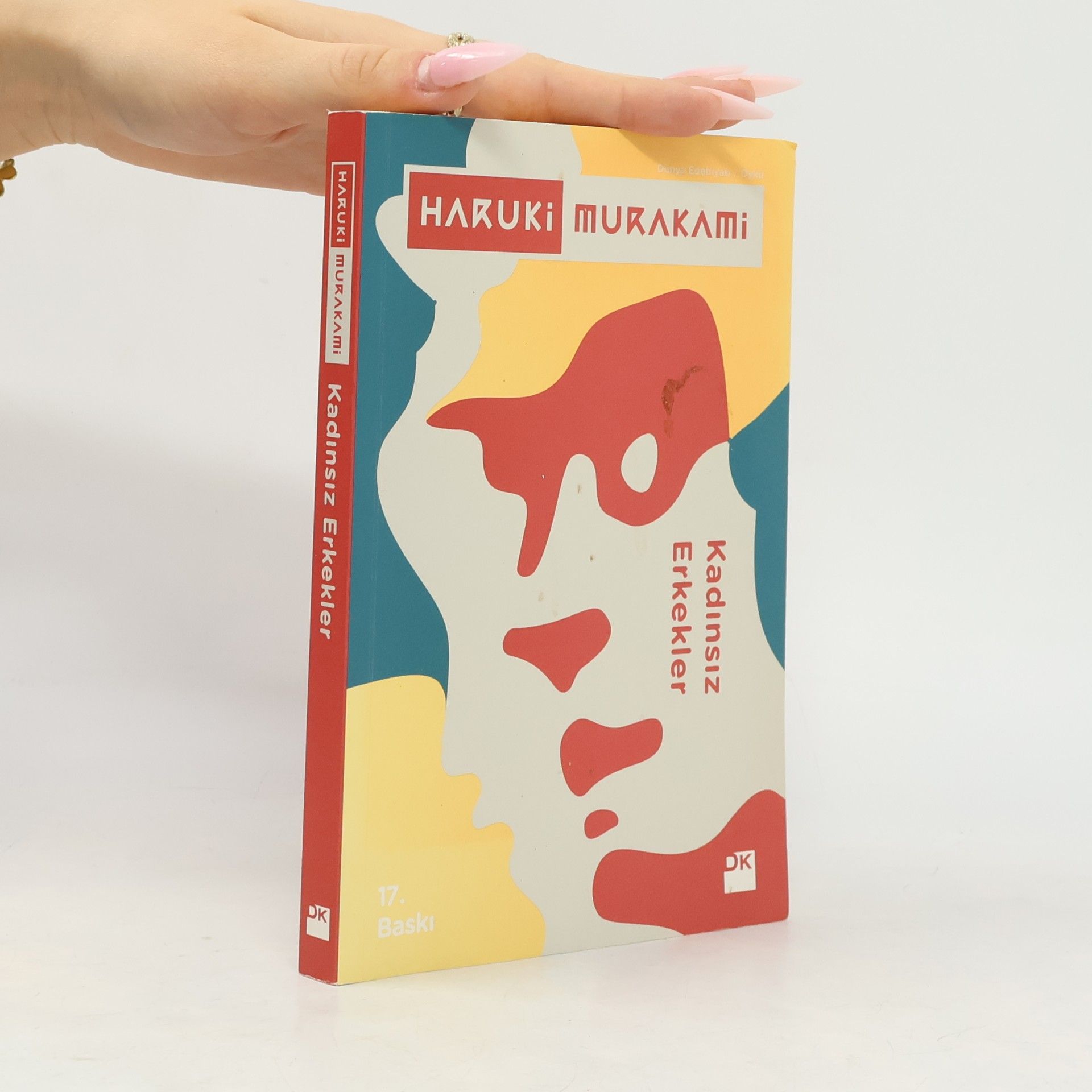 Haruki Murakami Dünya Edebiyatı Dizisi: Kadınsız Erkekler - 17. Baskı