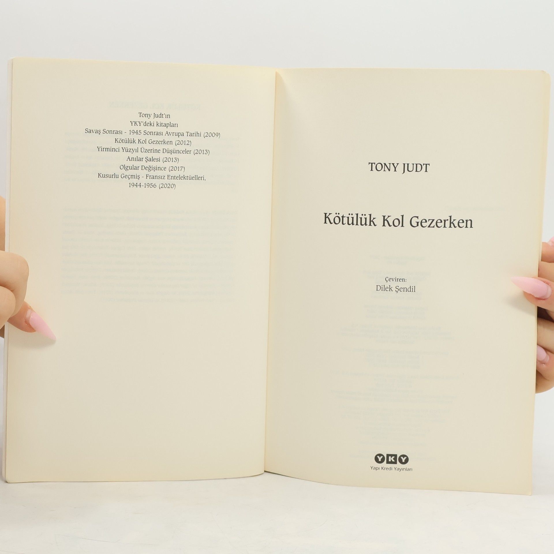 Tony Judt Kötülük kol gezerken - 2. baskı