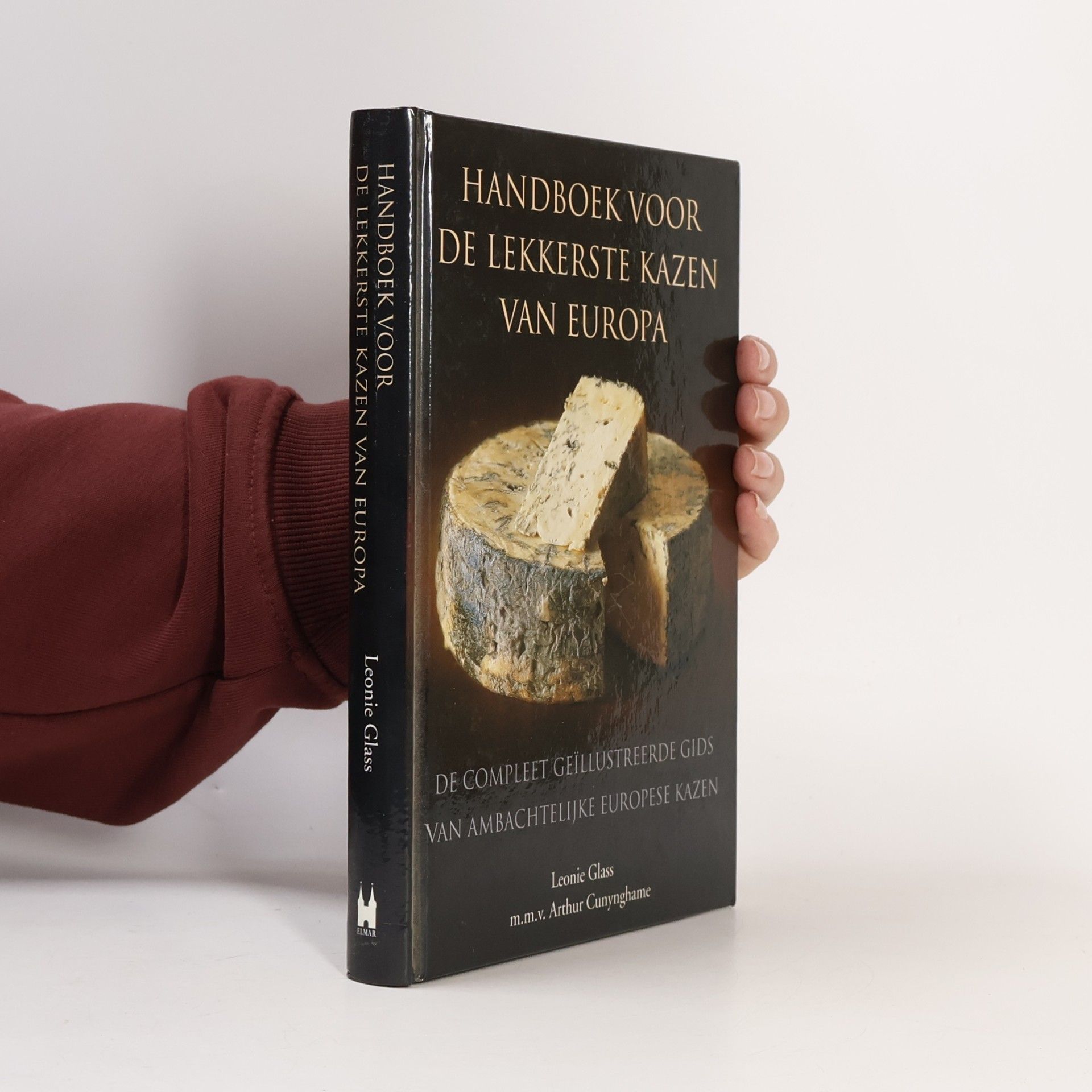 Leonie Glass Handboek voor de lekkerste kazen van Europa