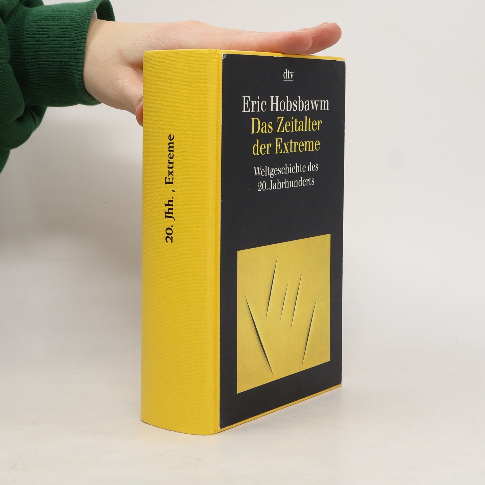 Eric Hobsbawm Das Zeitalter der Extreme