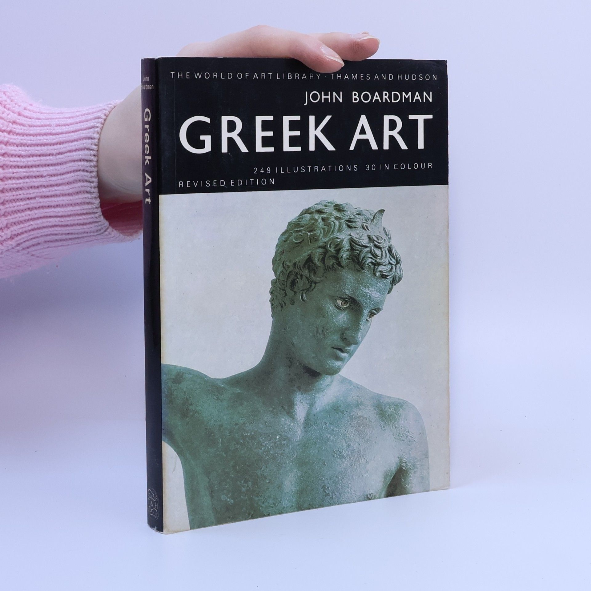 John Boardman Greek Art - Revised Edition