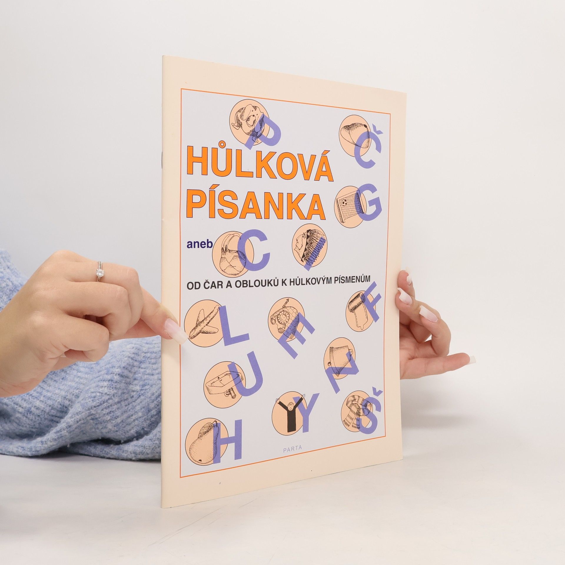 Hůlková písanka, aneb, Od čar a oblouků k hůlkovým písmenům