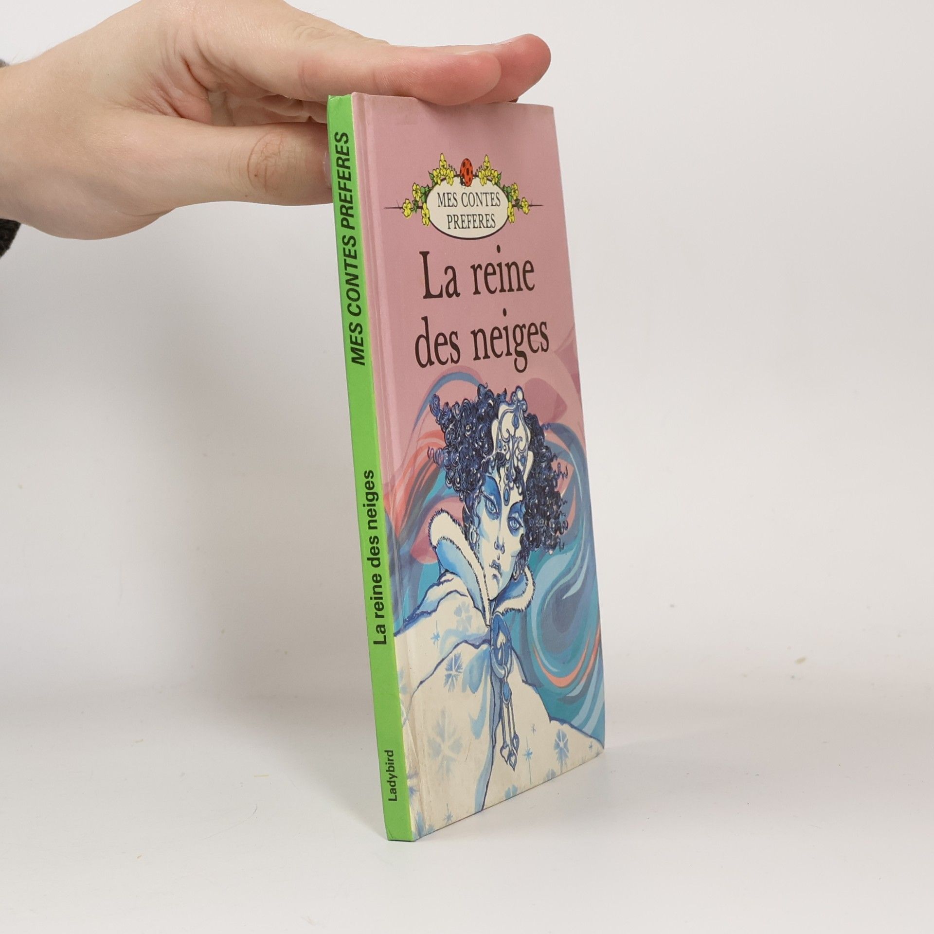 Mes contes préférés: La reine des neiges