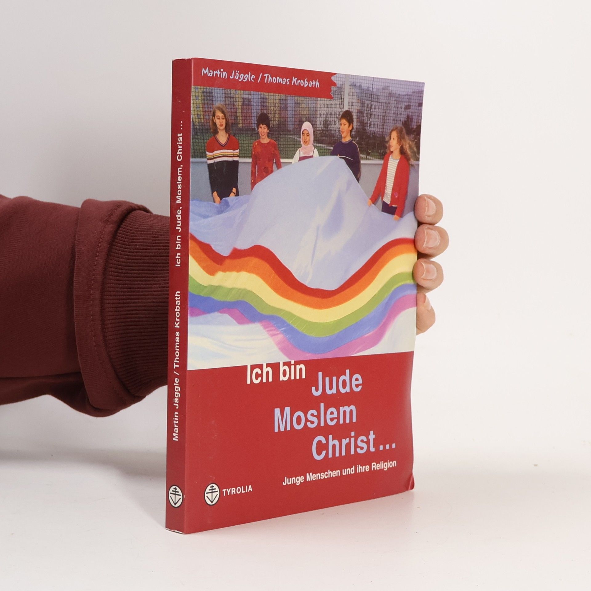 Ich bin Jude, Moslem, Christ ...