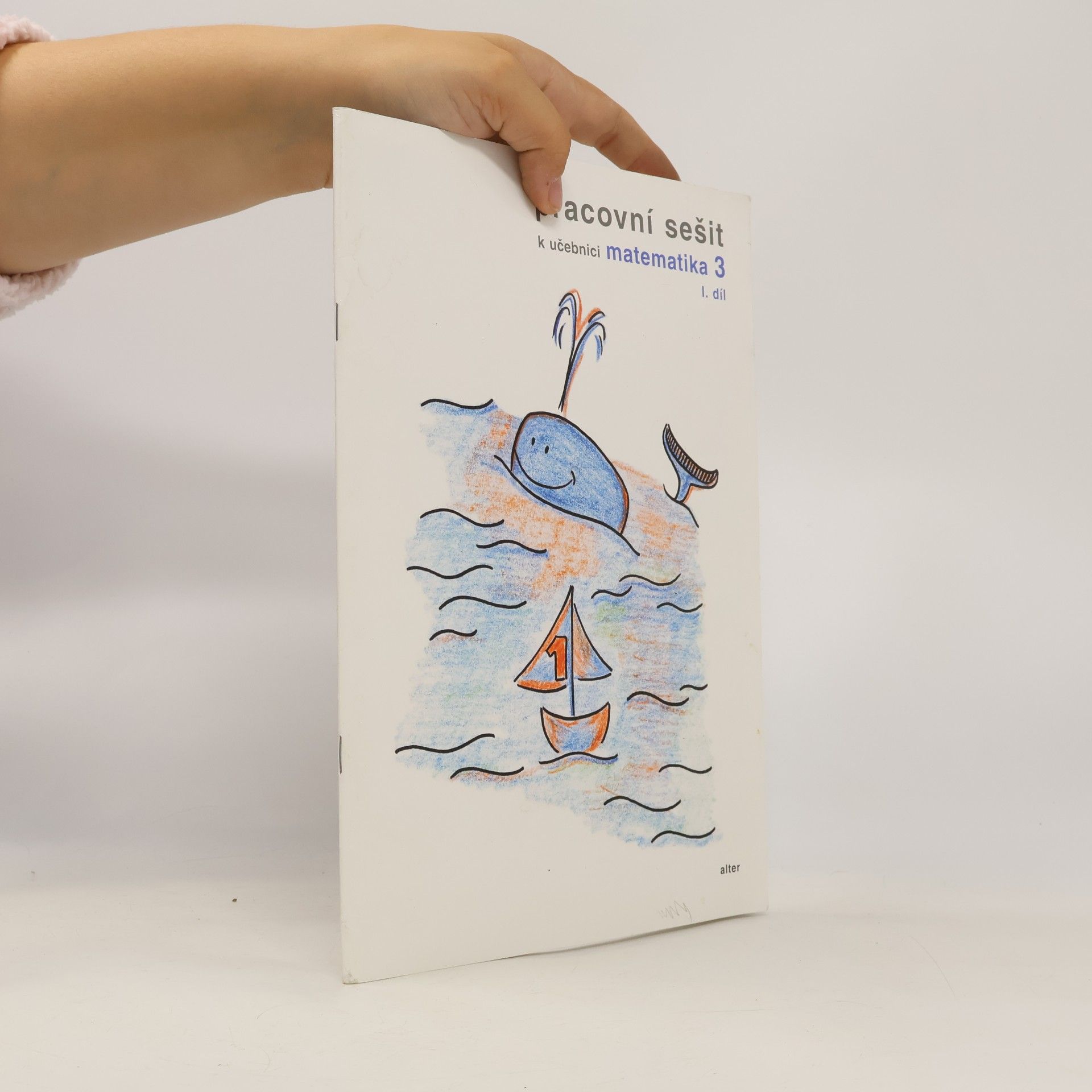 Pracovní sešit k učebnici Matematika 3, I. díl