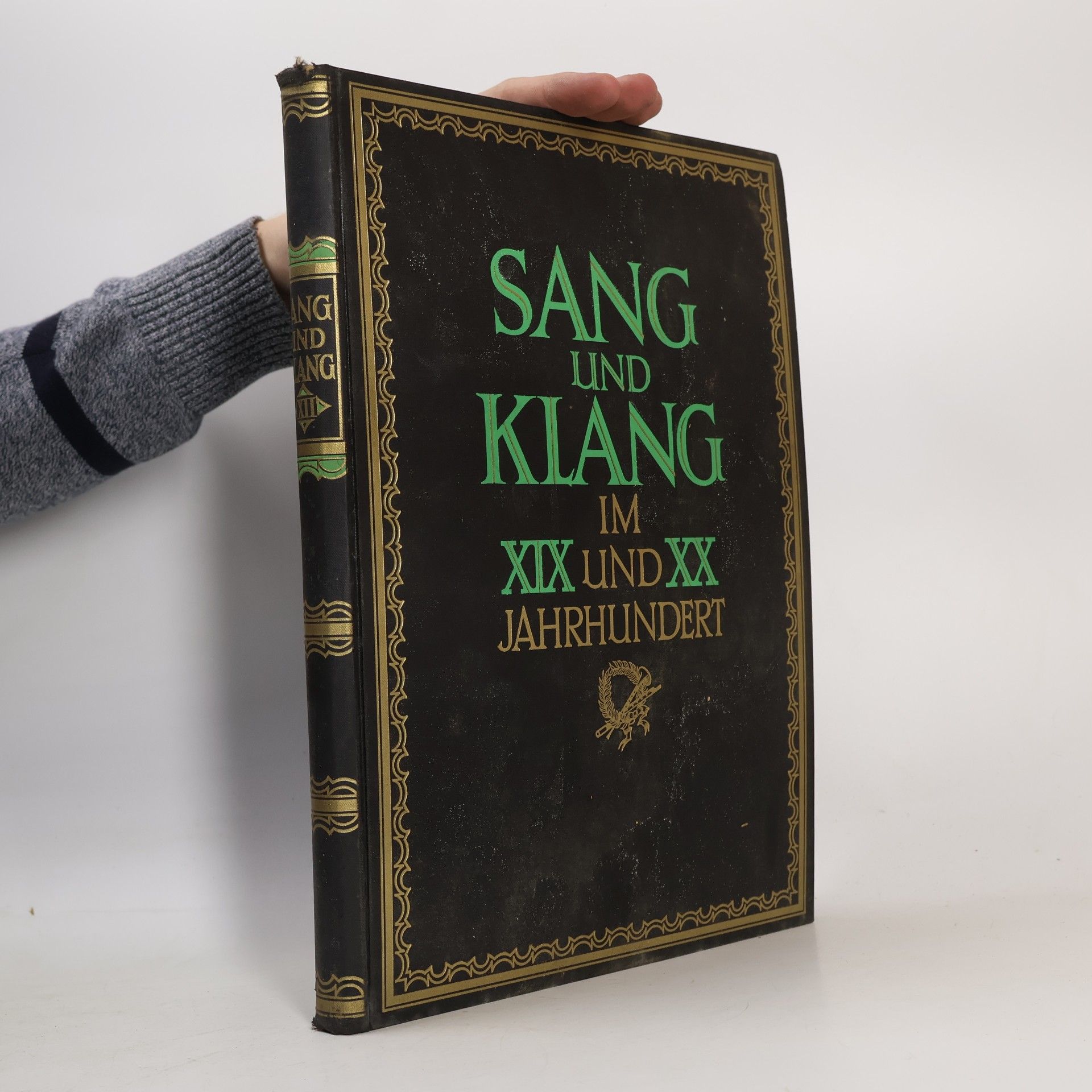 Sang und Klang im XIX und XX Jahrhundert