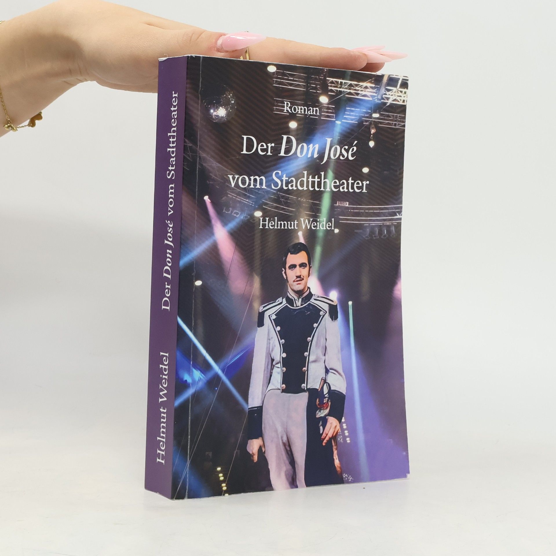 Helmut Weidelener Der Don José vom Stadttheater