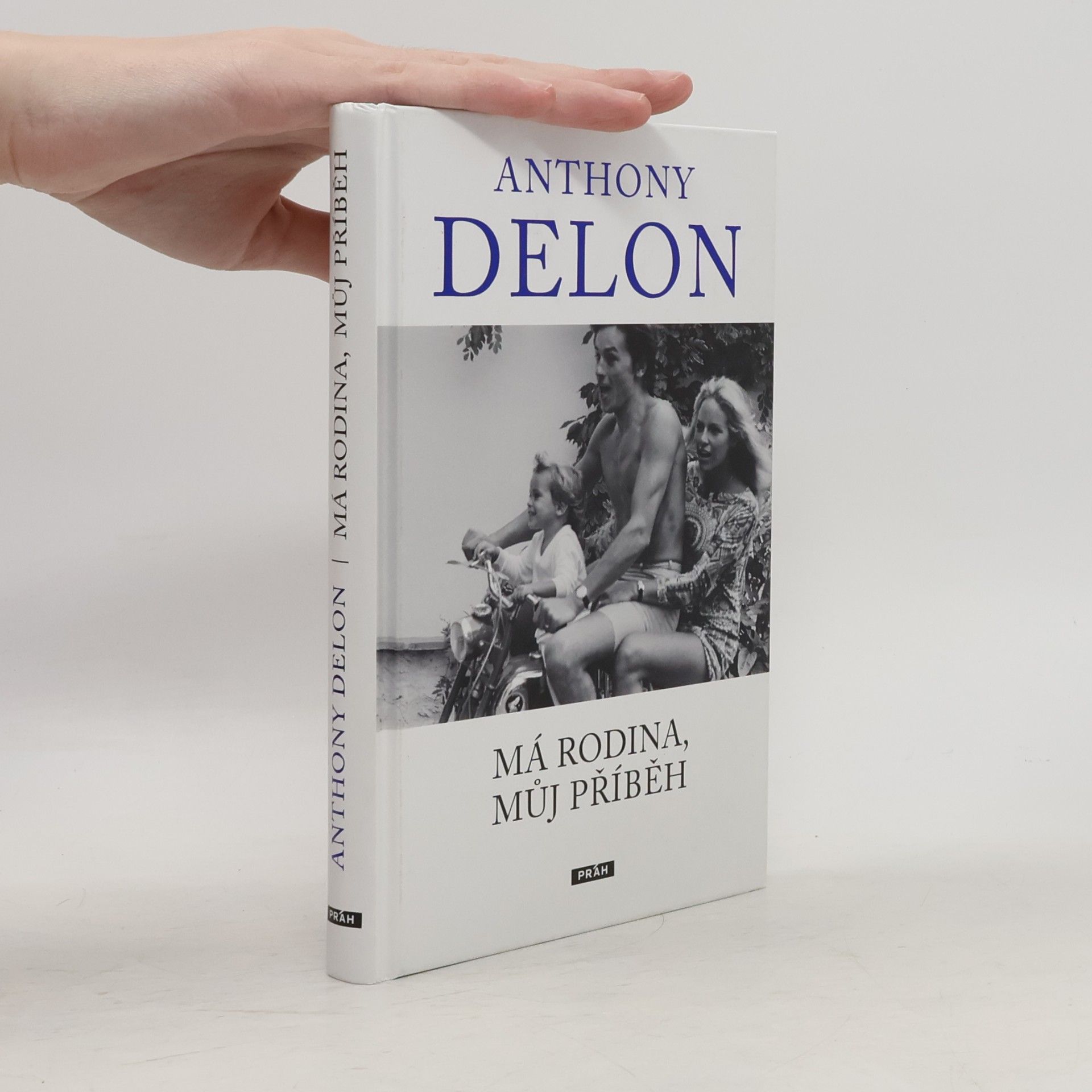 Anthony Delon : má rodina, můj příběh