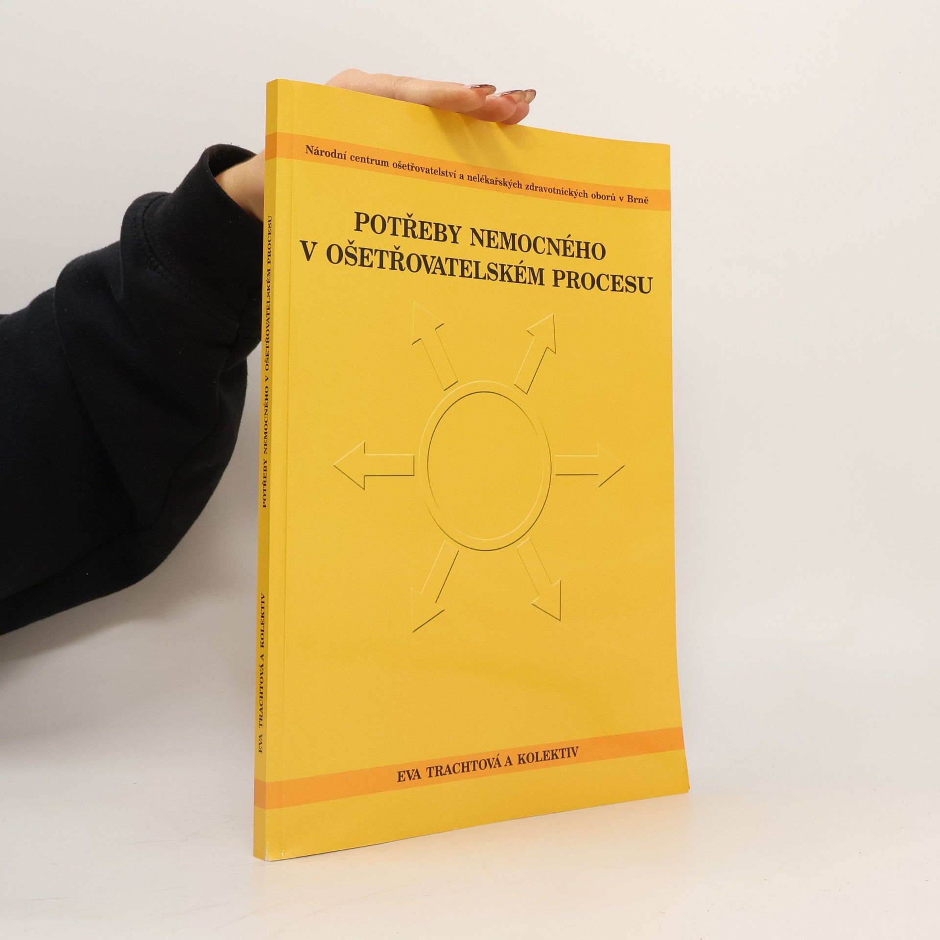 Potřeby nemocného v ošetřovatelském procesu