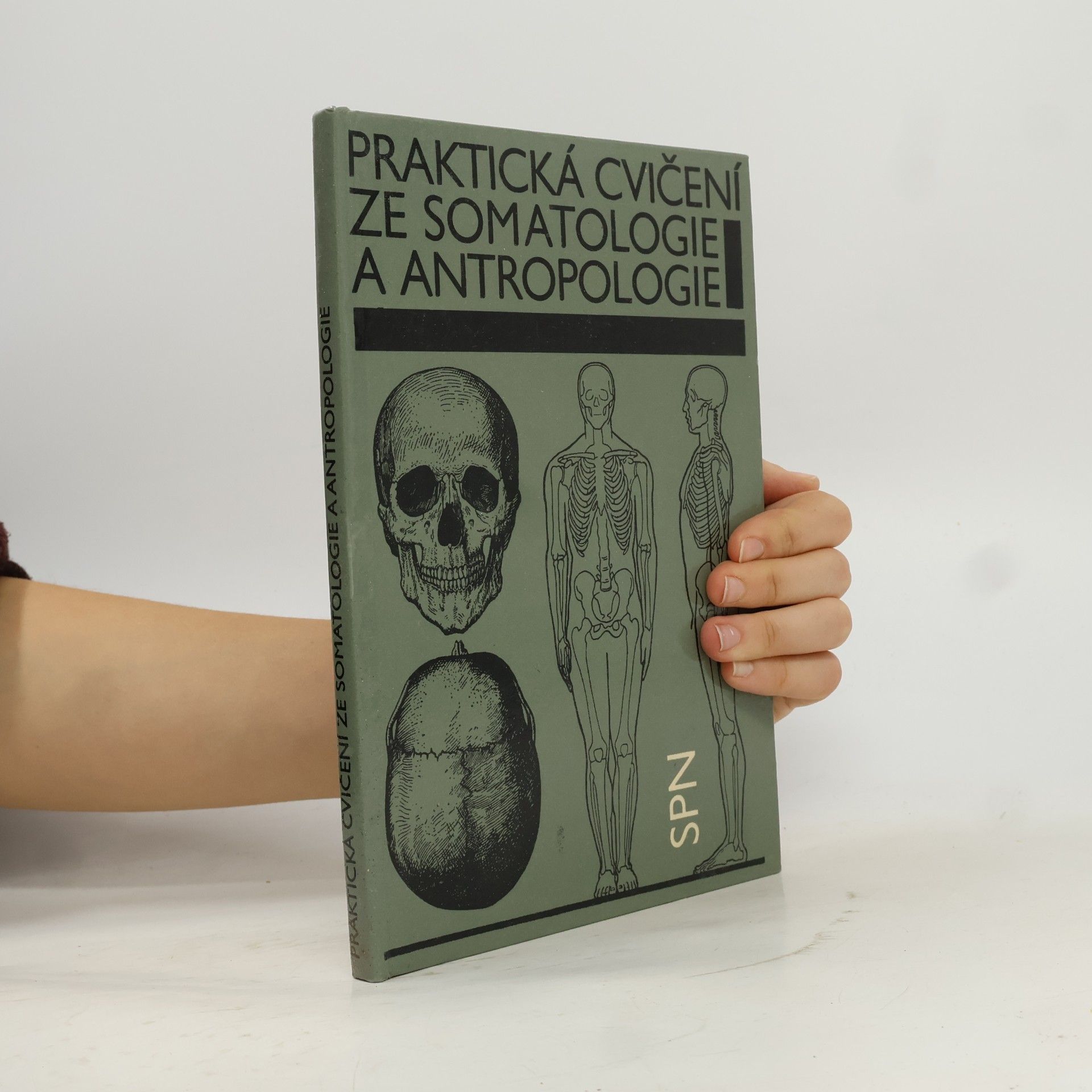 Various authors Praktická cvičení ze somatologie a antropologie