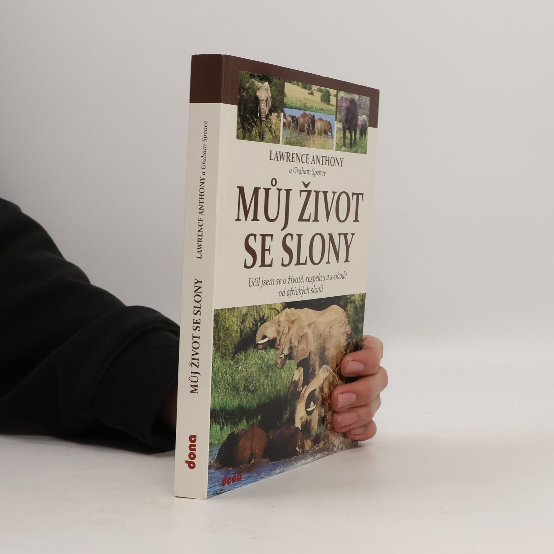 Lawrence Anthony Můj život se slony