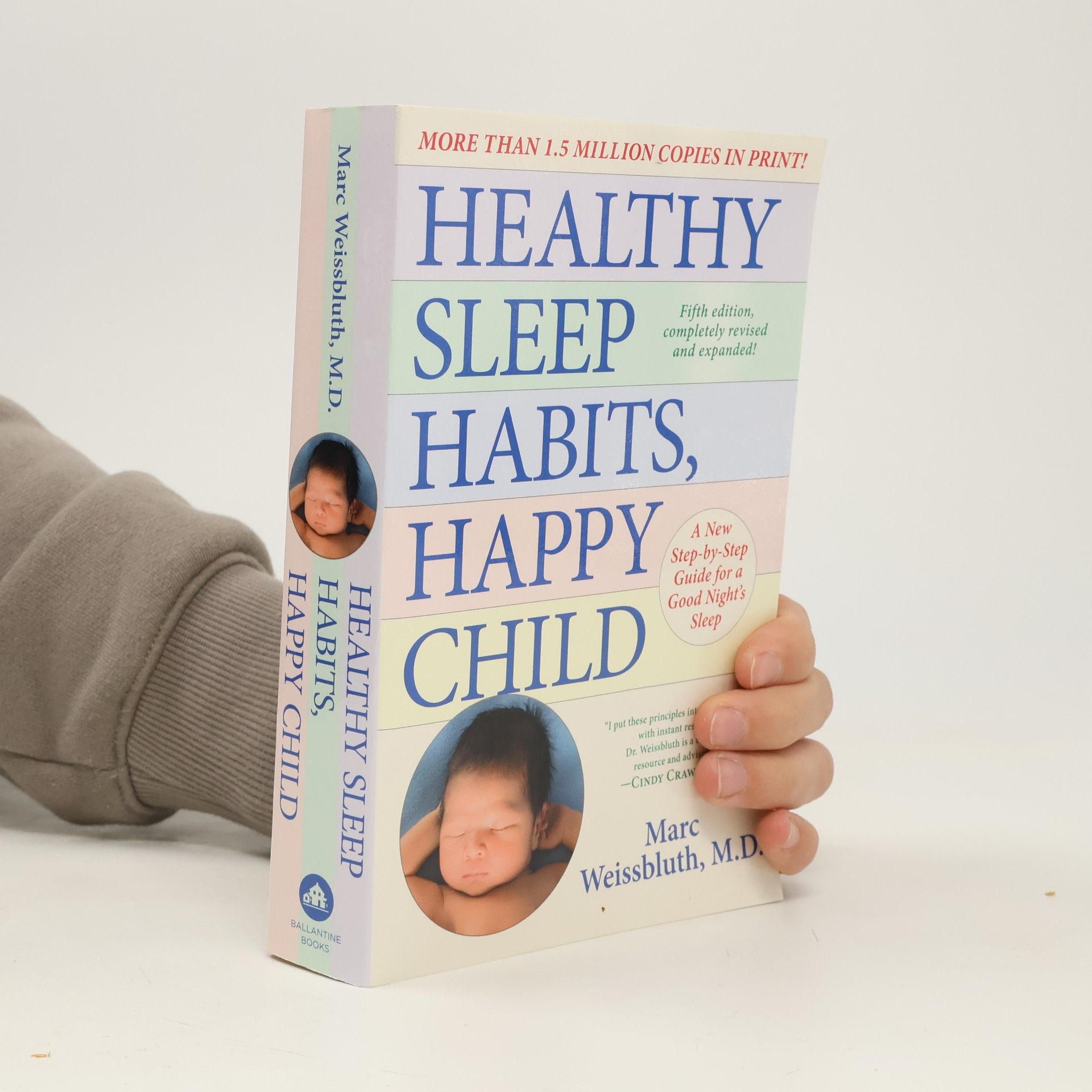 Marc Weissbluth, M.D. Healthy Sleep Habits, Happy Child, 5th Edition