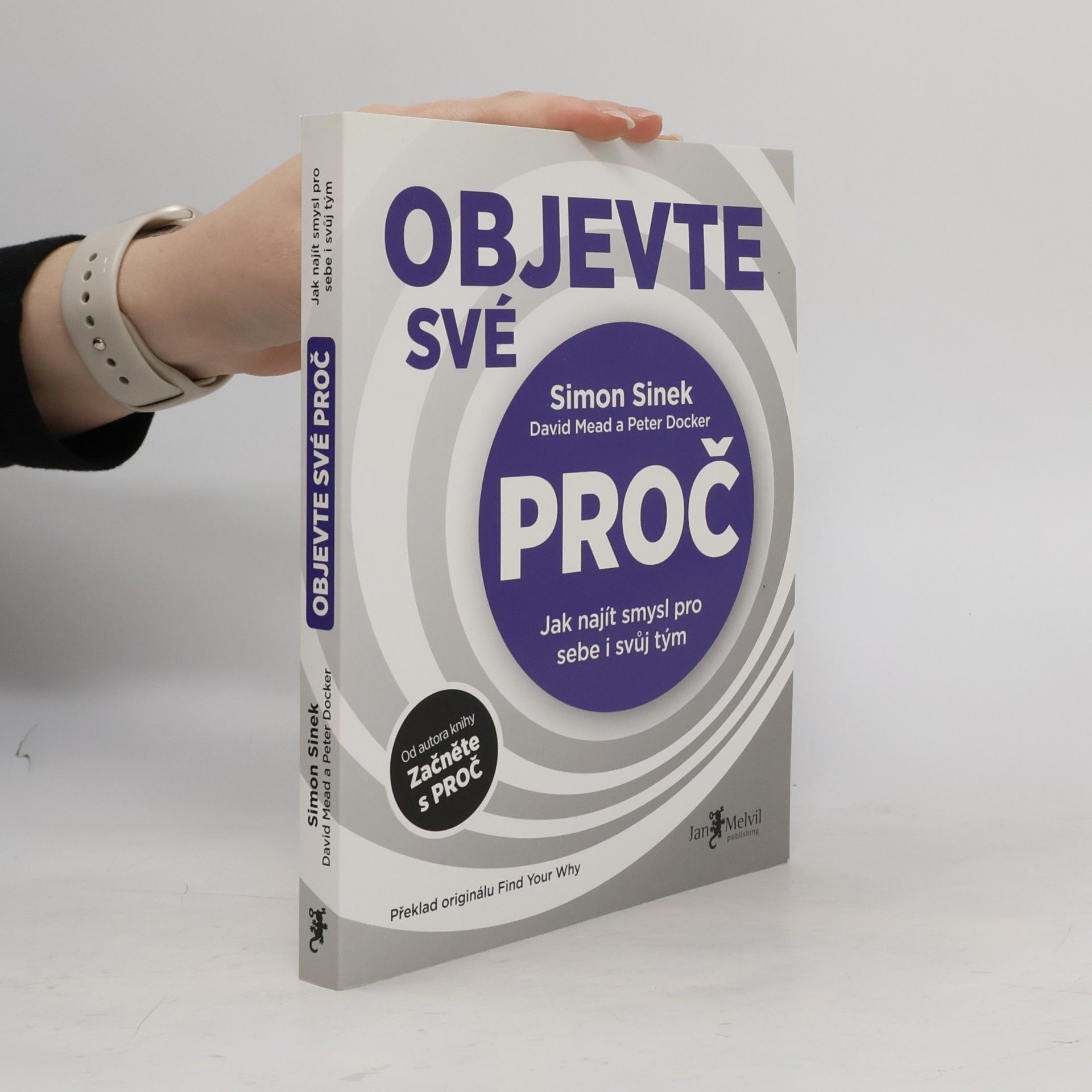 Simon Sinek Objevte své proč
