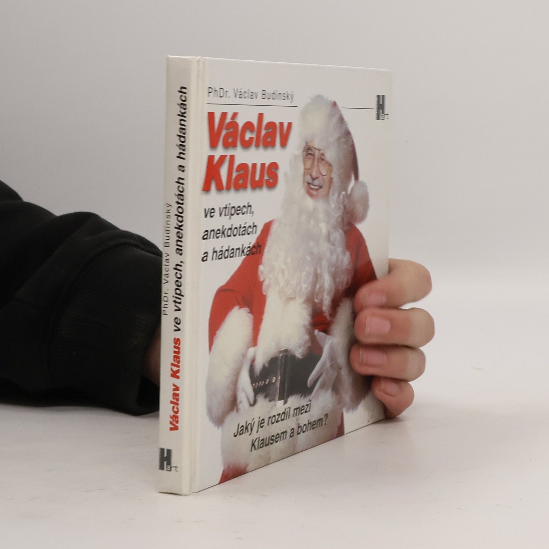 Jaký je rozdíl mezi Klausem a bohem? Aneb Václav Klaus ve vtipech, anekdotách a hádankách