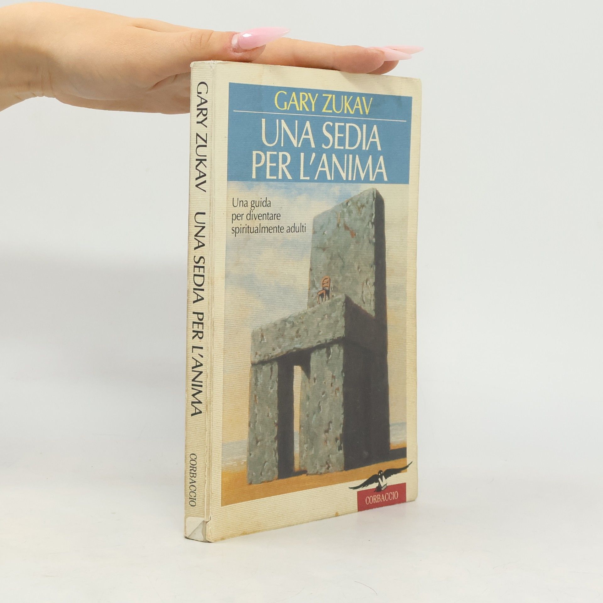 Gary Zukav Una sedia per l'anima
