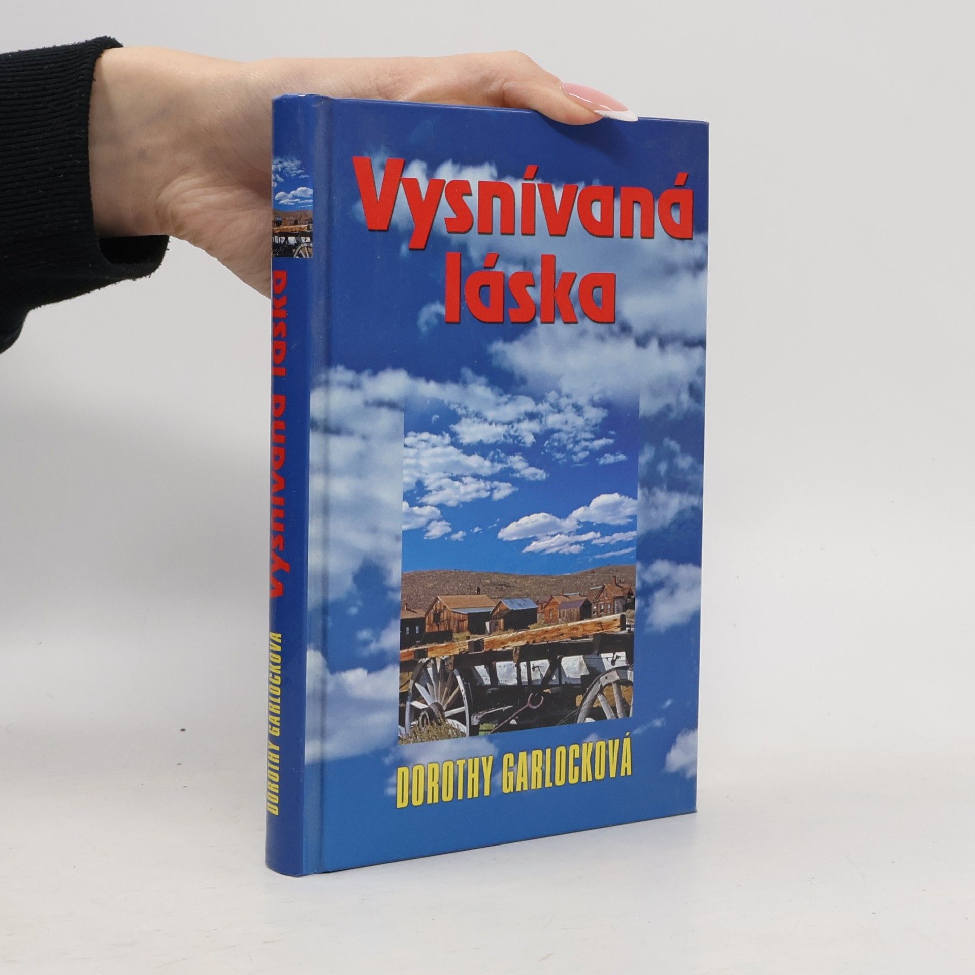 Garlock Dorothy Vysnívaná láska