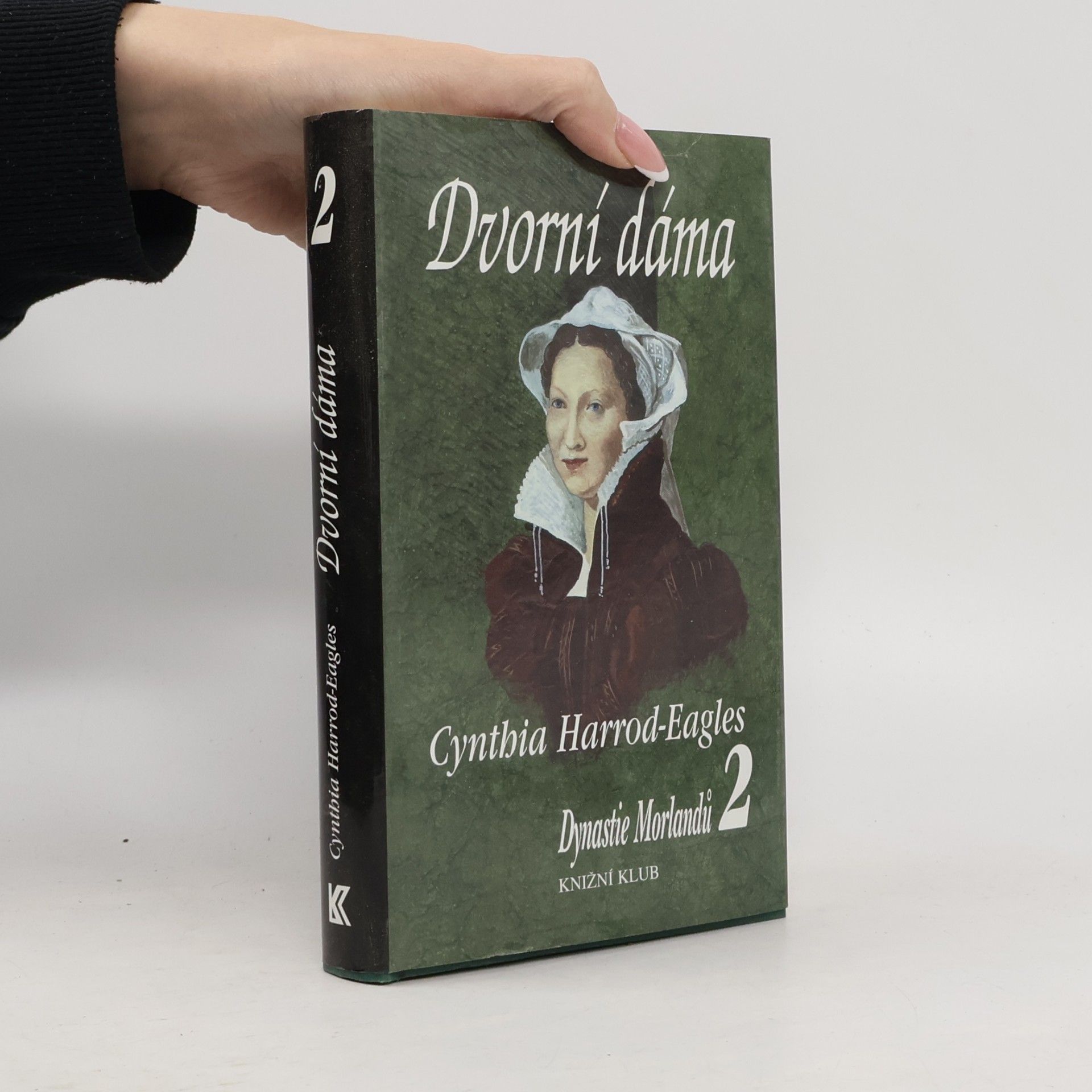 Cynthia Harrod-Eagles Dynastie Morlandů 2. Dvorní dáma