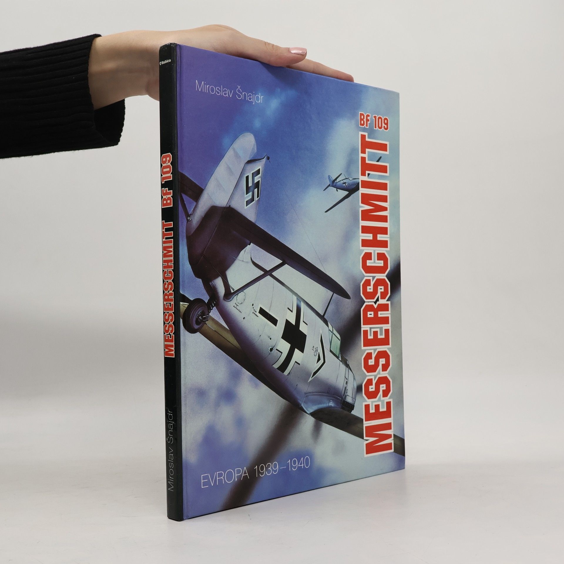 Miroslav Šnajdr Messerschmitt Bf 109: Evropa 1939-1940