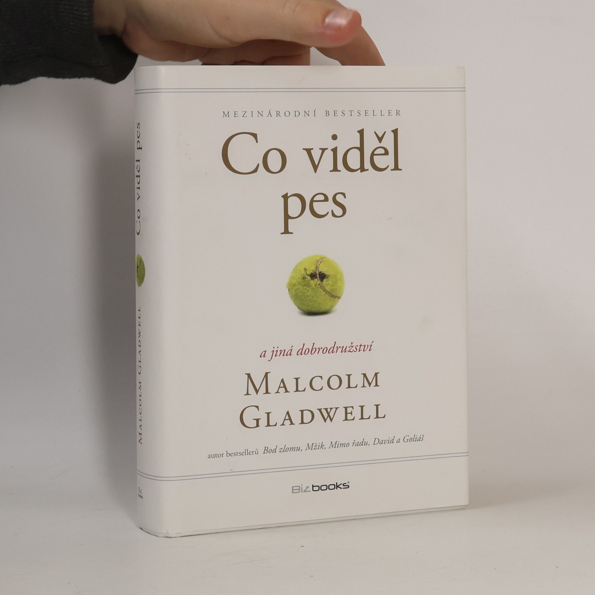 Malcom Gladwell Co viděl pes a jiná dobrodružství