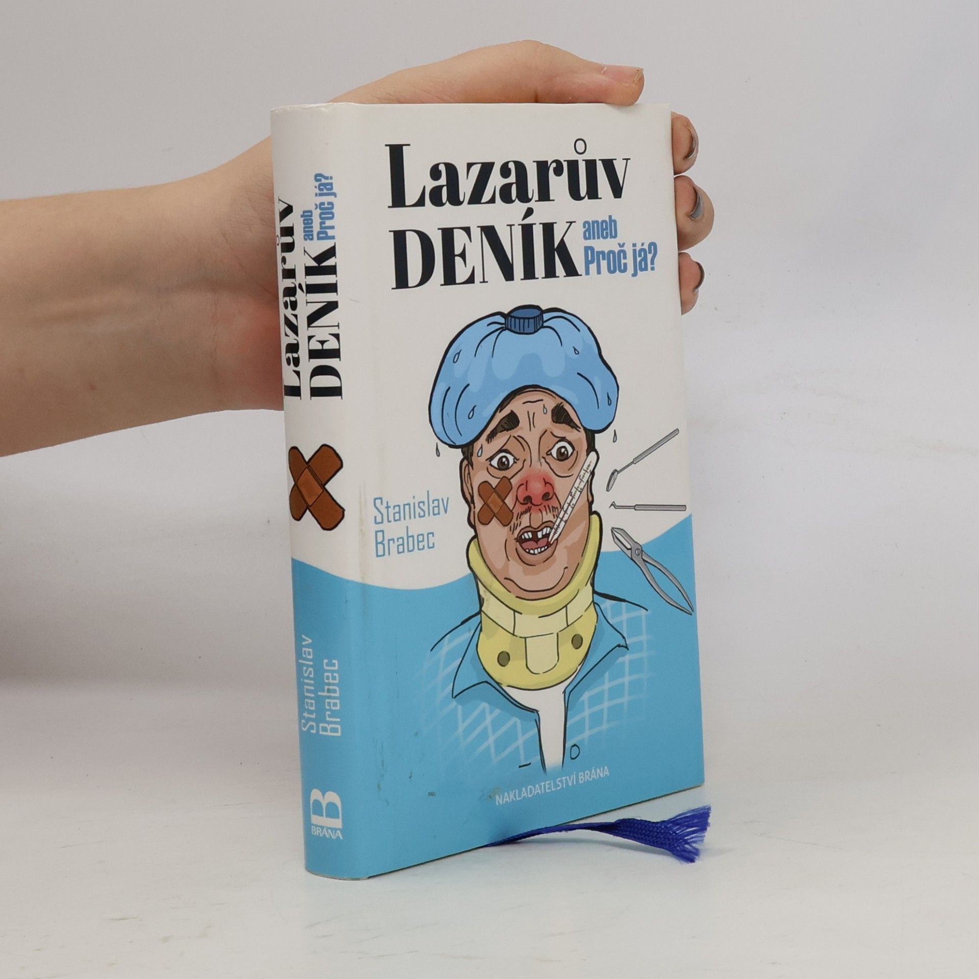 Lazarův deník, aneb, Proč já?