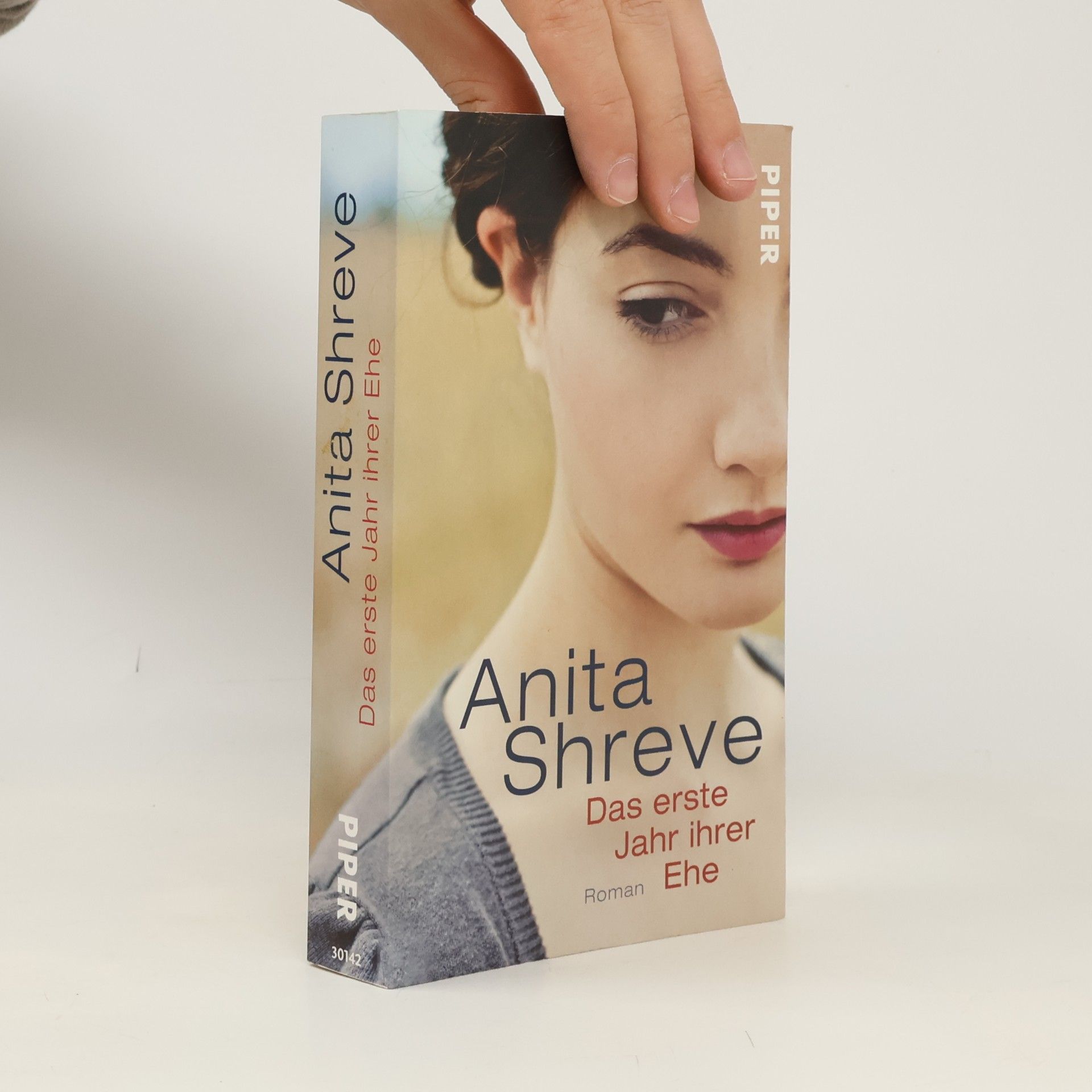 Anita Shreve Das erste Jahr ihrer Ehe
