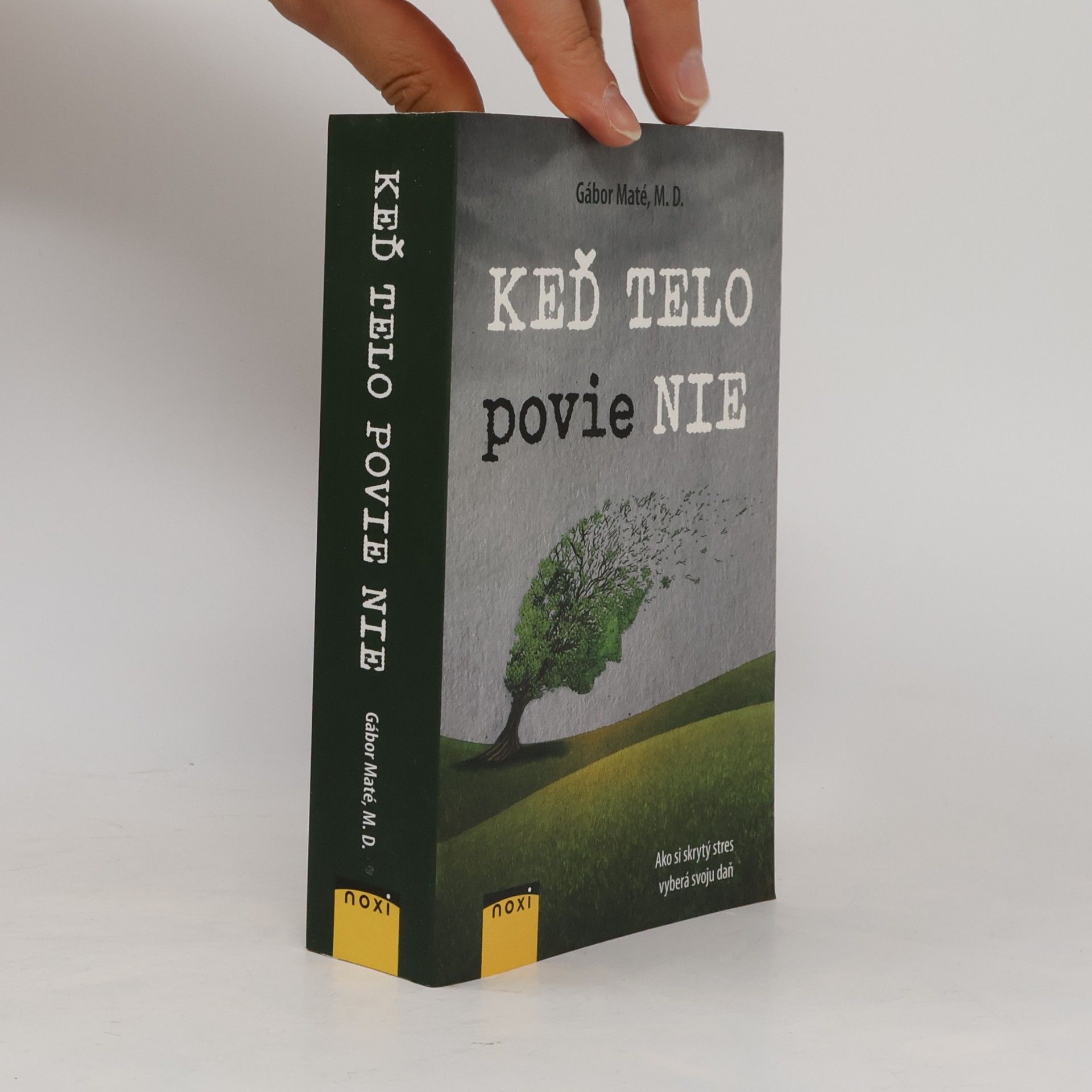 Gabor Maté Keď telo povie nie