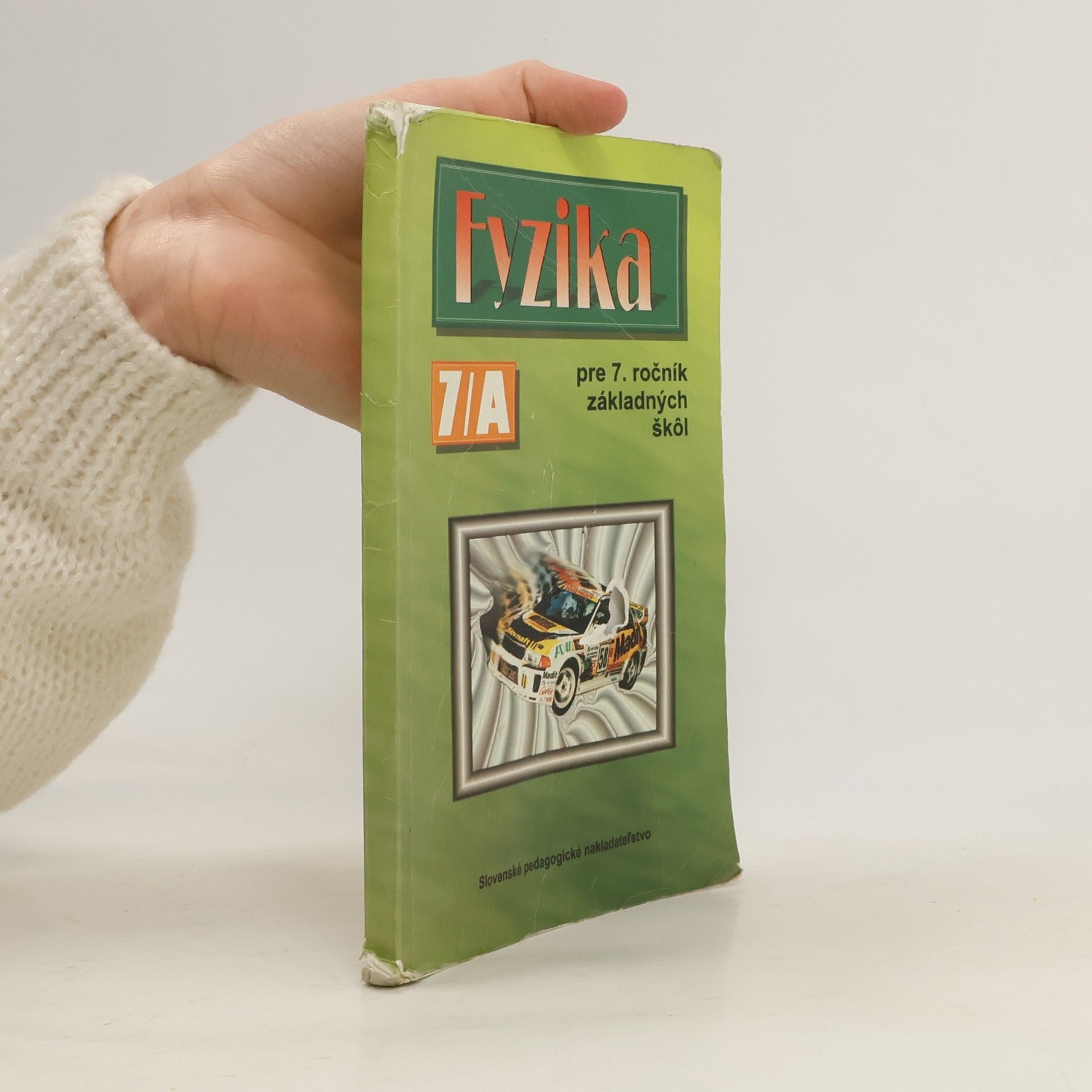 Fyzika 7/A : pre 7. ročník základných škôl