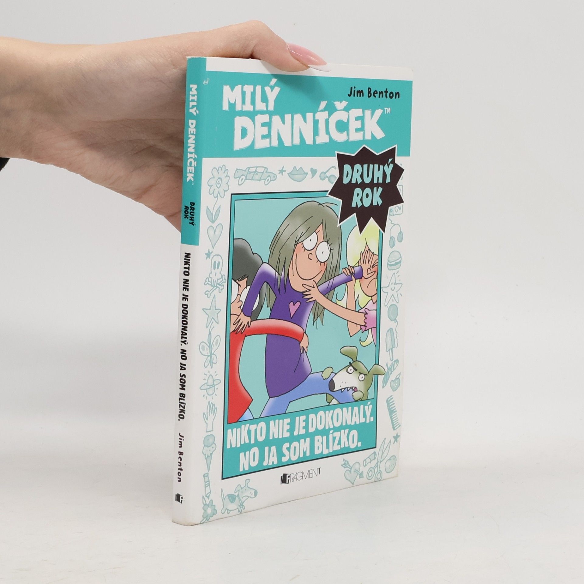 Milý denníček. Druhý rok. Nikto nie je dokonalý. No ja som blízko.