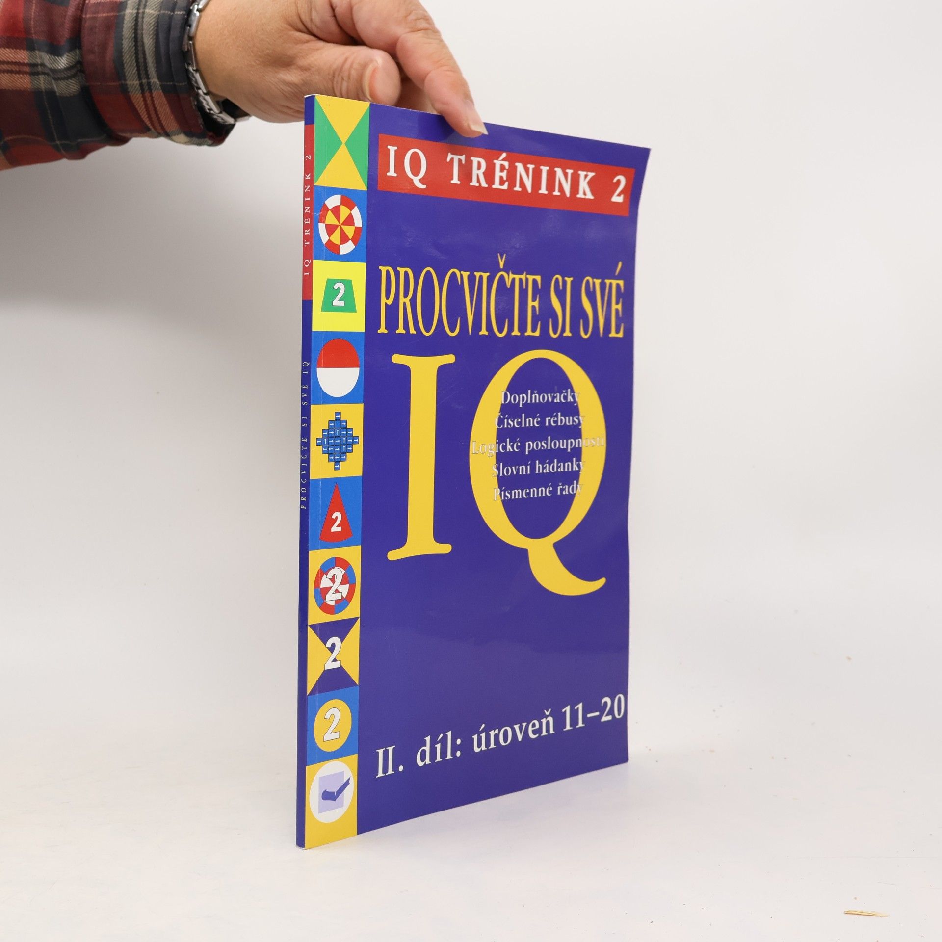 Autorenkollektiv IQ trénink 2 - Procvičte si své IQ