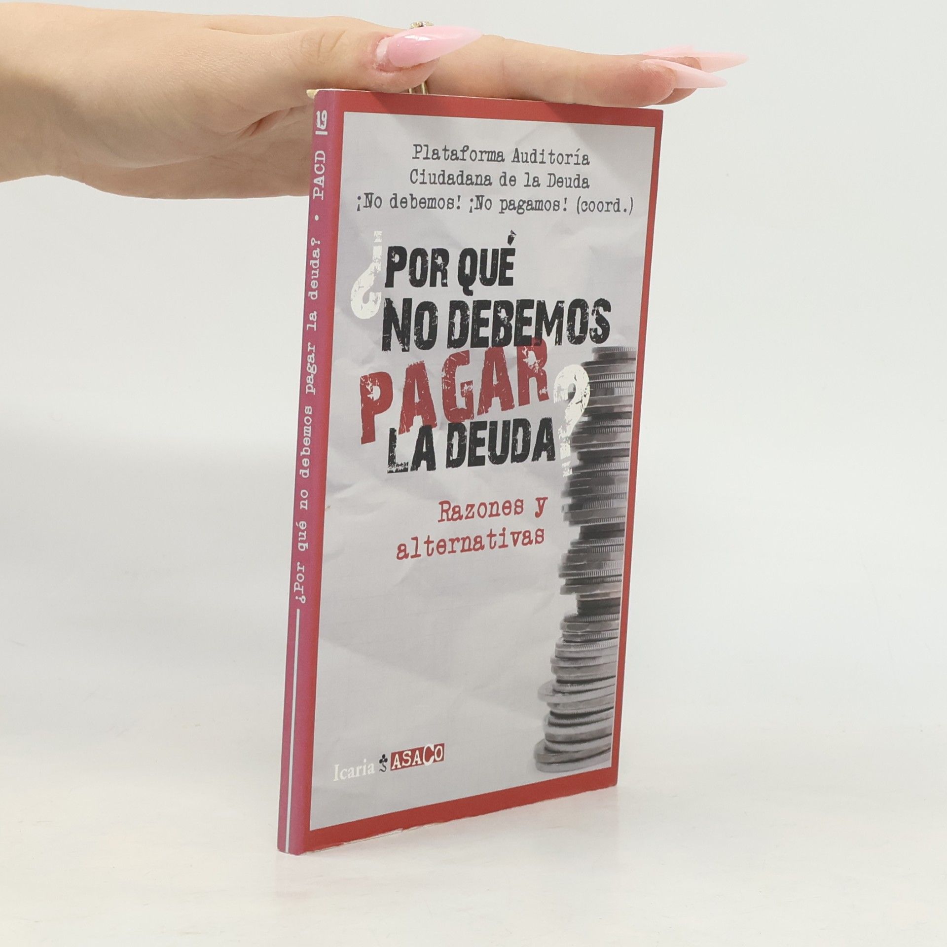 ¿Por qué no debemos pagar la deuda?