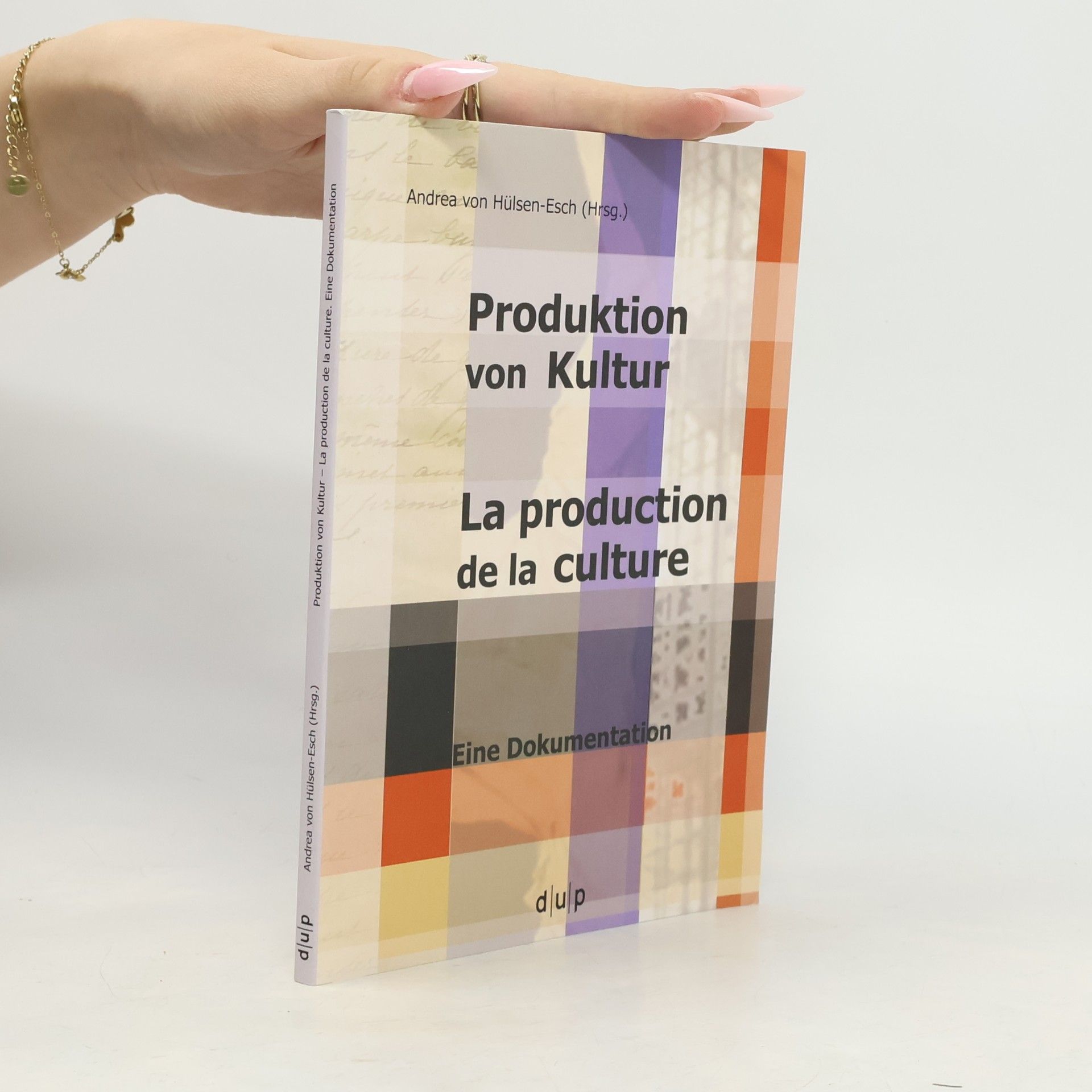 Produktion von Kultur. La production de la culture