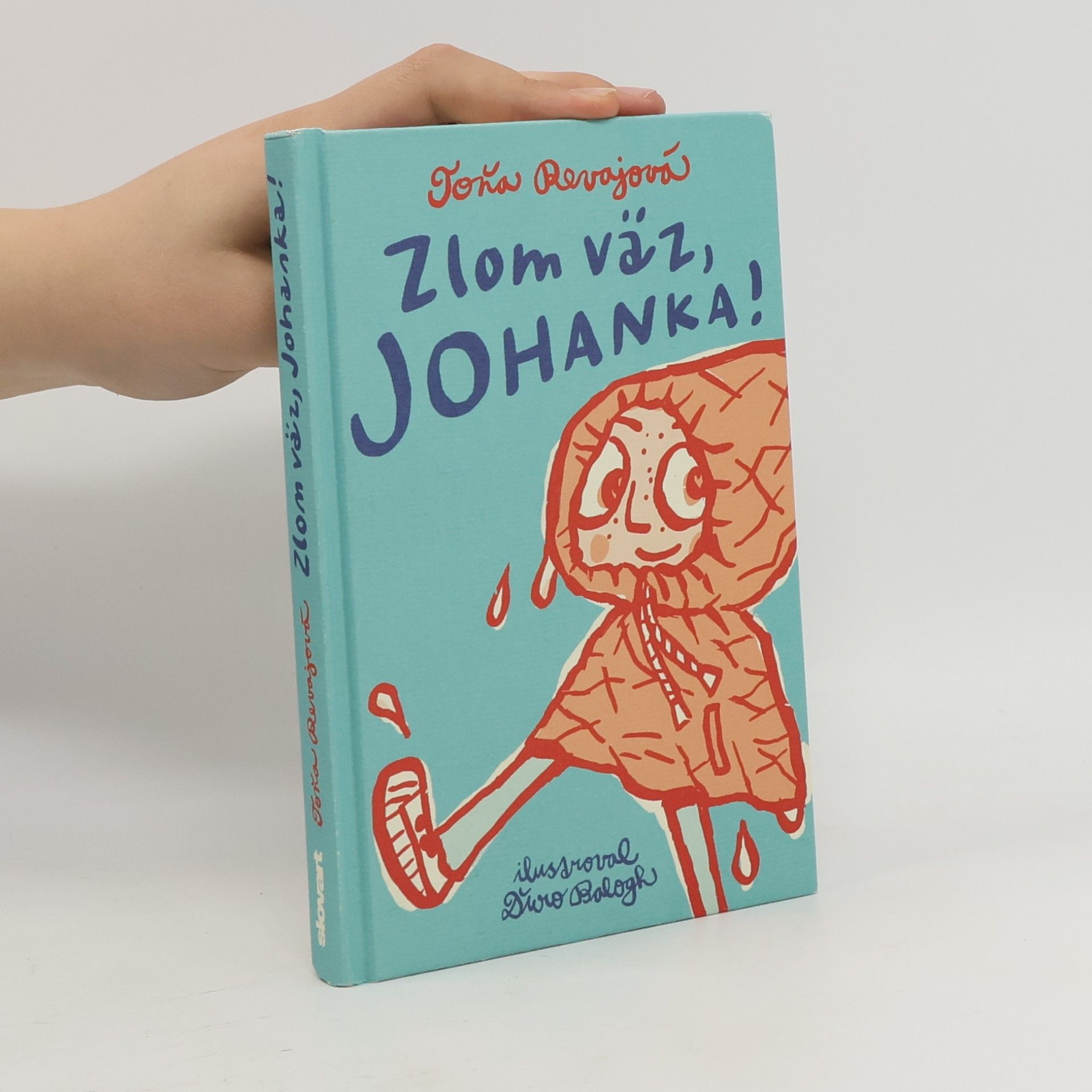 Zlom väz, Johanka!