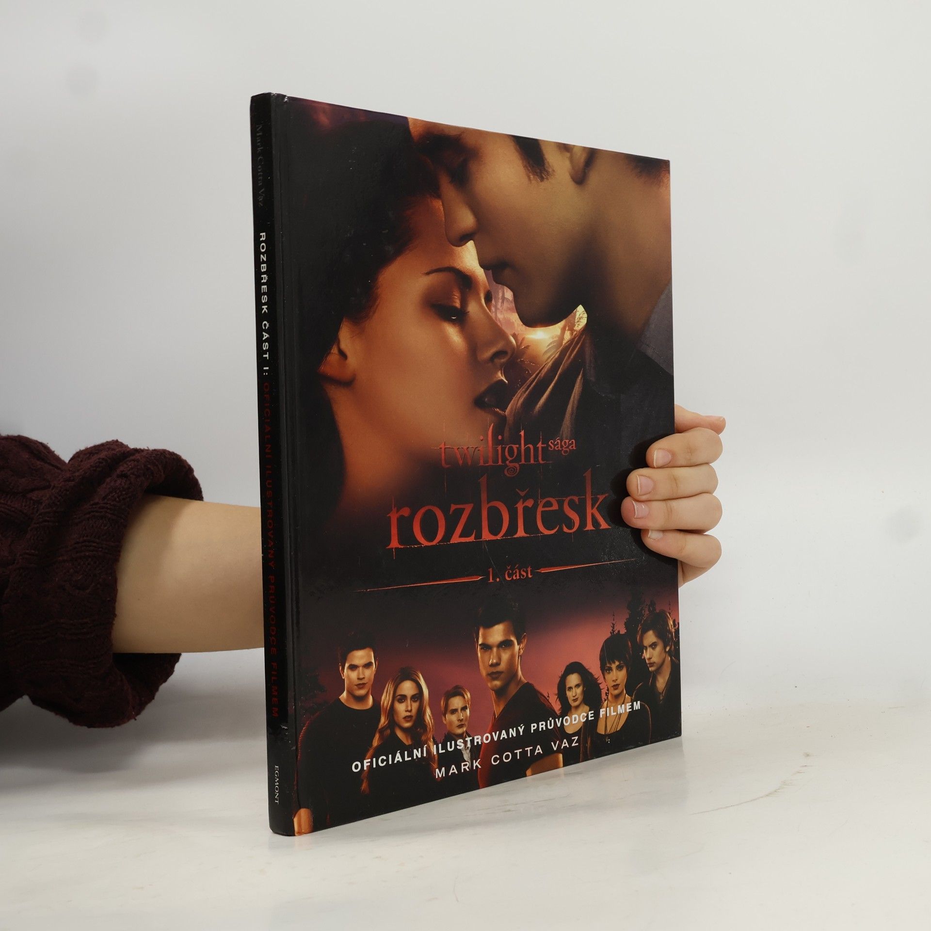 Twilight sága. Rozbřesk. Oficiální ilustrovaný průvodce filmem