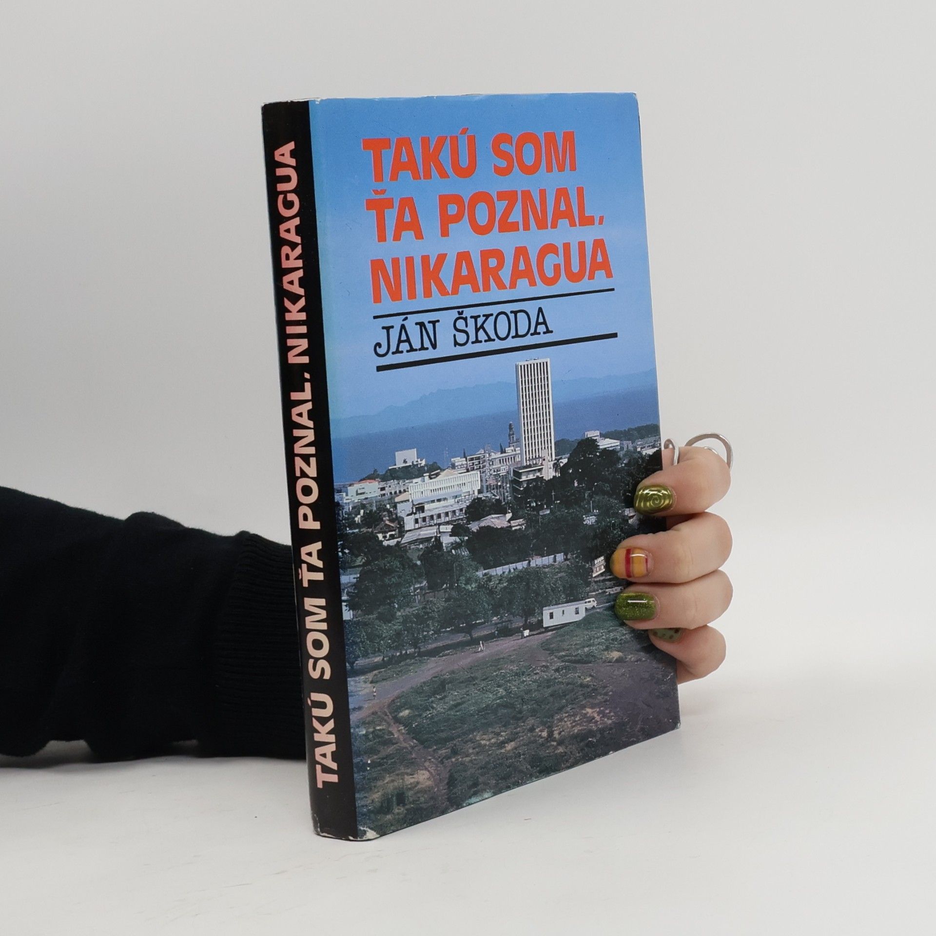 Takú som ťa poznal, Nikaragua