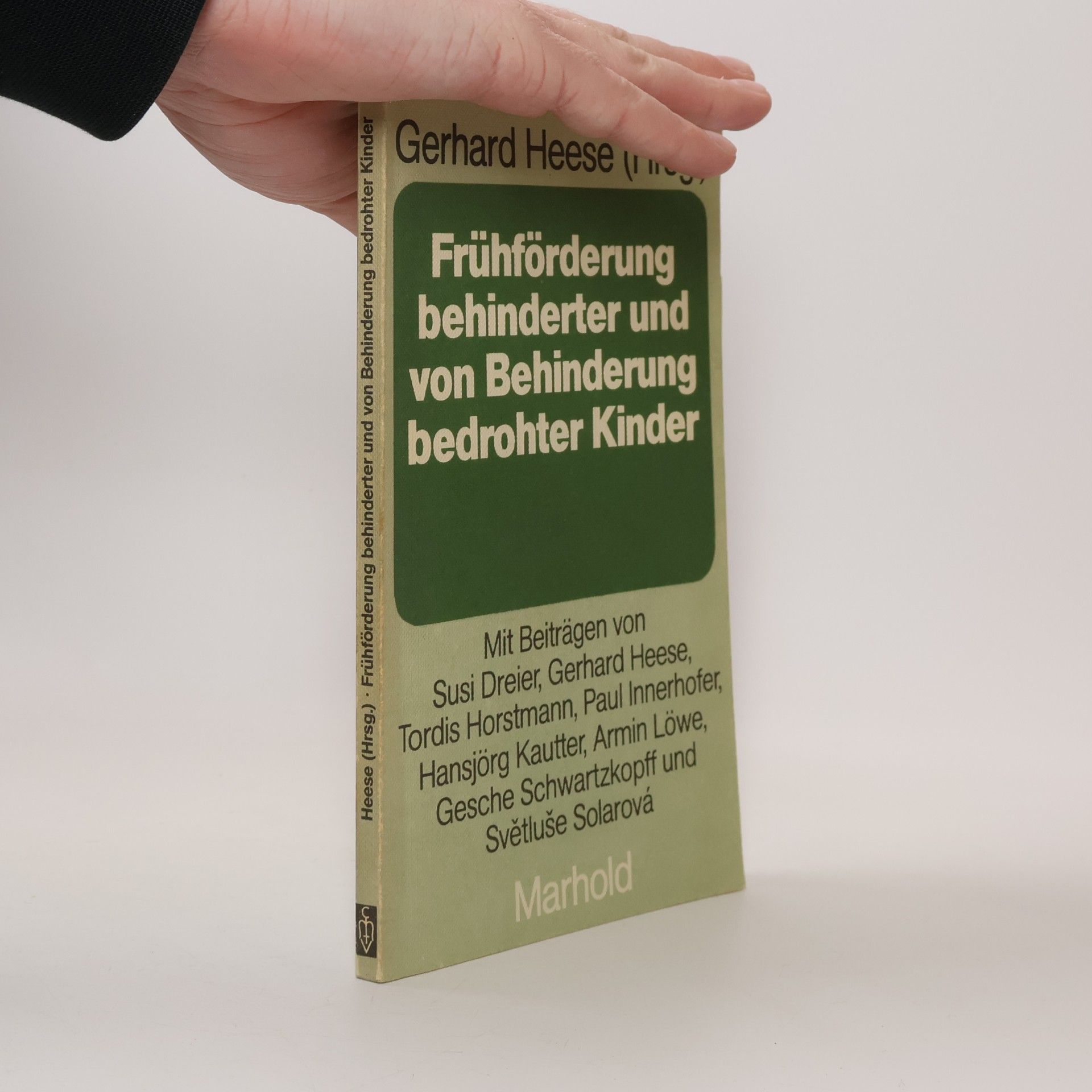 Frühförderung behinderter und von Behinderung bedrohter Kinder