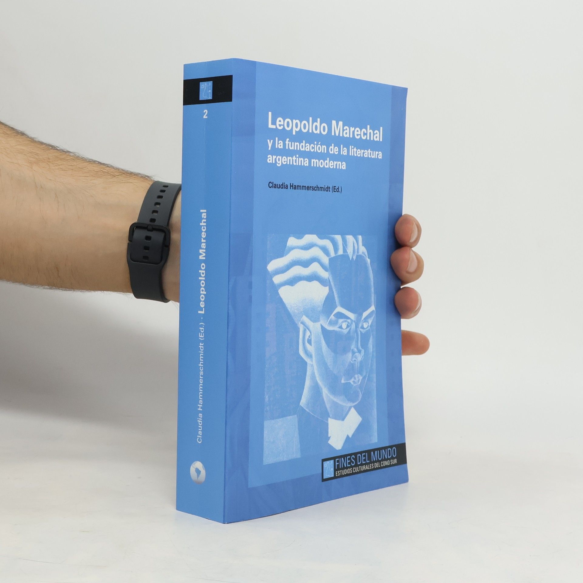 Leopoldo Marechal y la fundación de la literatura argentina moderna