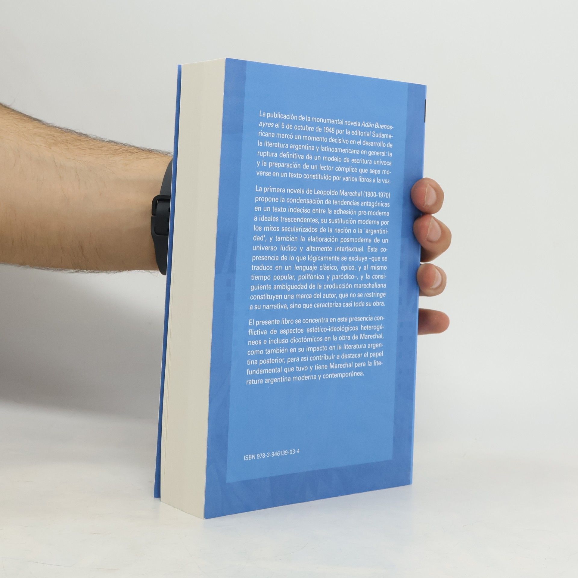 Claudia Hammerschmidt Leopoldo Marechal y la fundación de la literatura argentina moderna