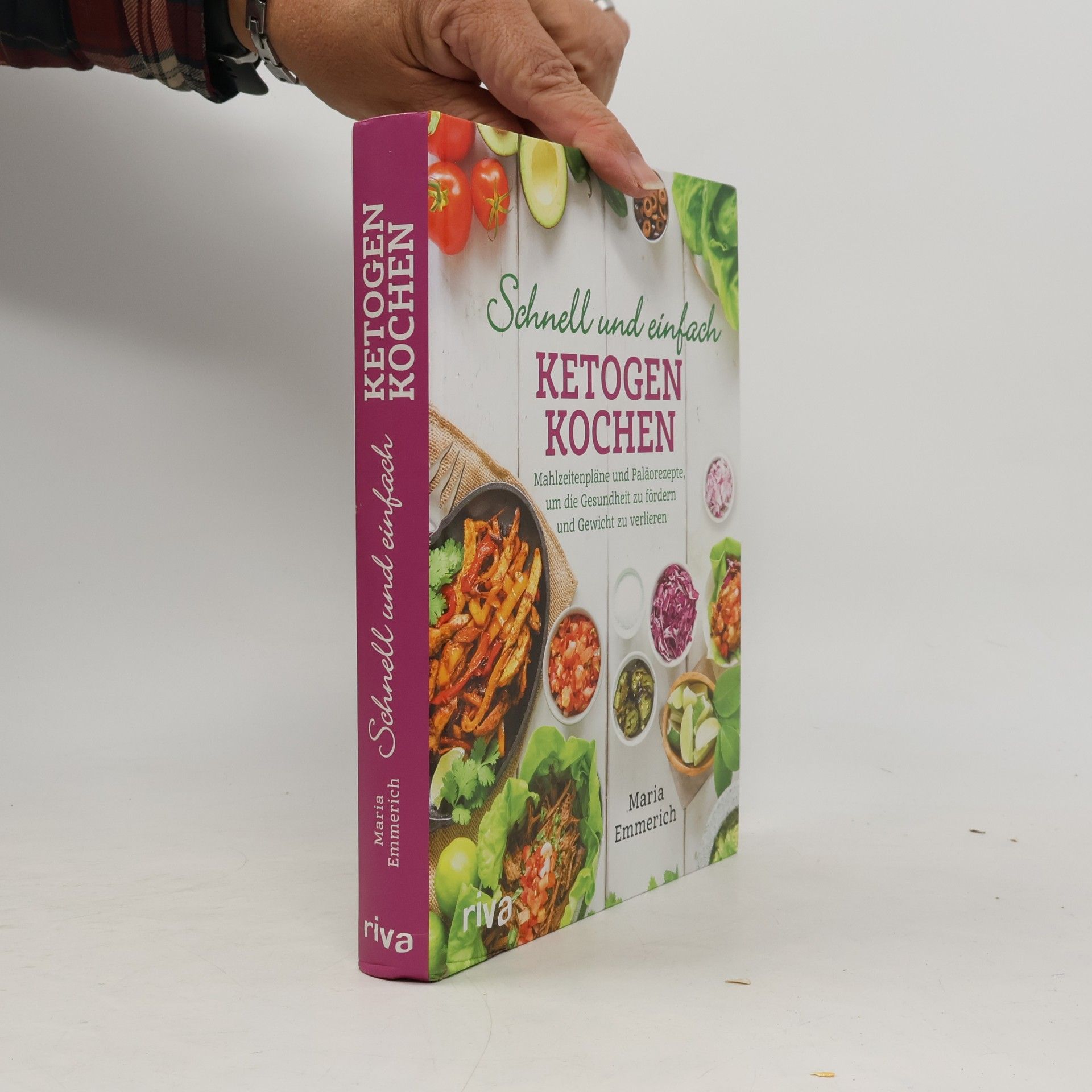 Maria Emmerich Schnell und einfach ketogen kochen
